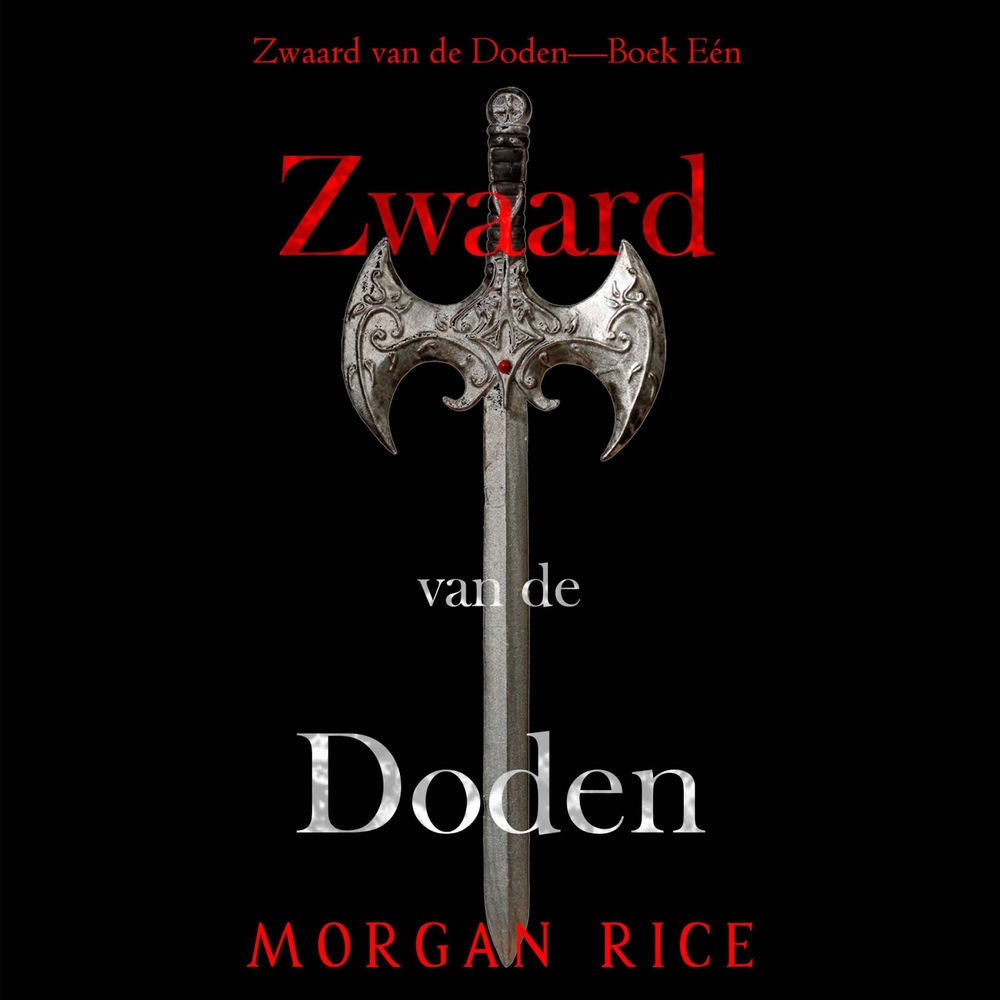 Zwaard van de Doden (Zwaard van de Doden—Boek Eén)