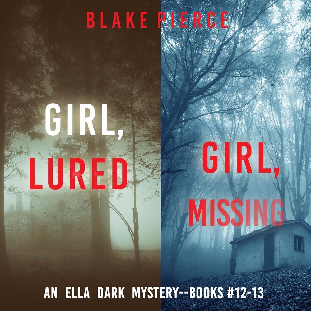 An Ella Dark FBI Suspense Thriller Bundle: Girl, Lured (#12) and Girl, Missing (#13)