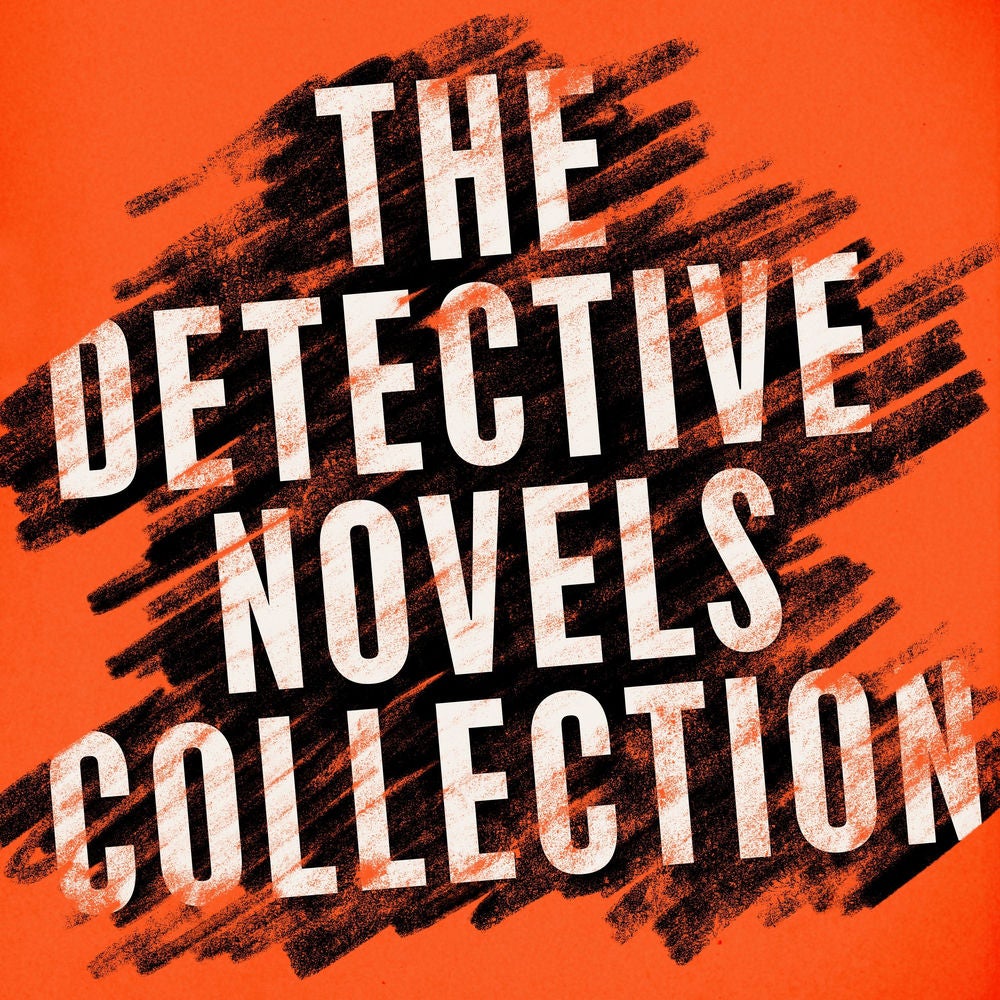 The Detective Novels Collection: 8 Novels and Stories from Arthur Conan Doyle, Edgar Allan Poe, Josephine Tey, & More