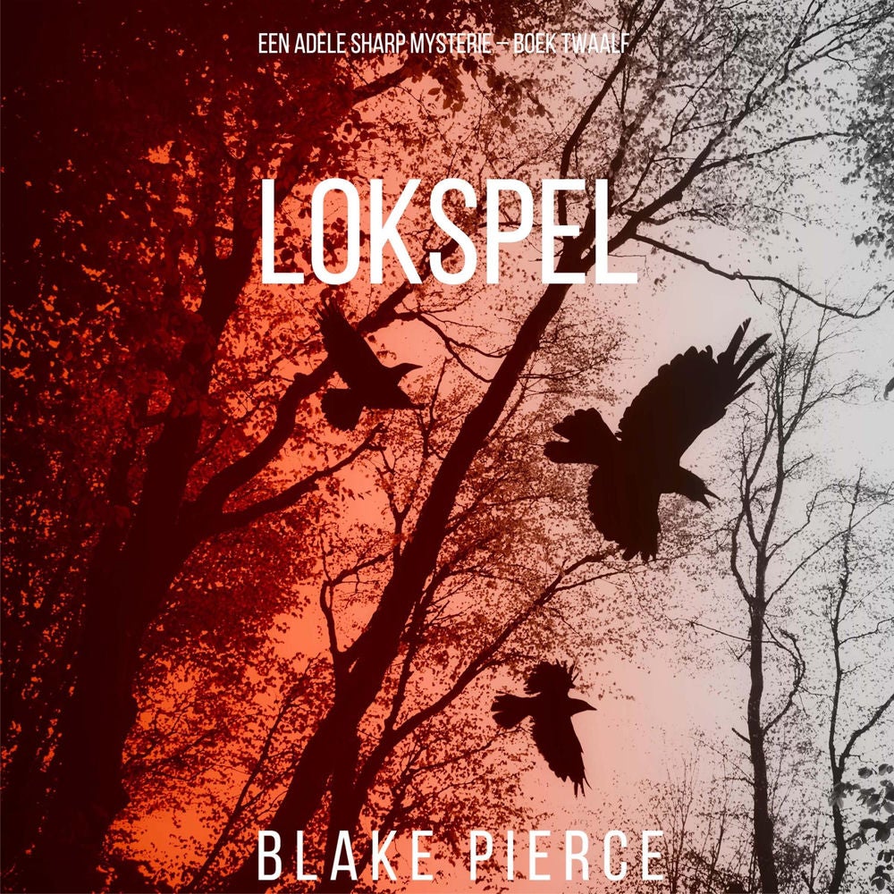 Lokspel (Een Adele Sharp Mysterie – Boek Twaalf)