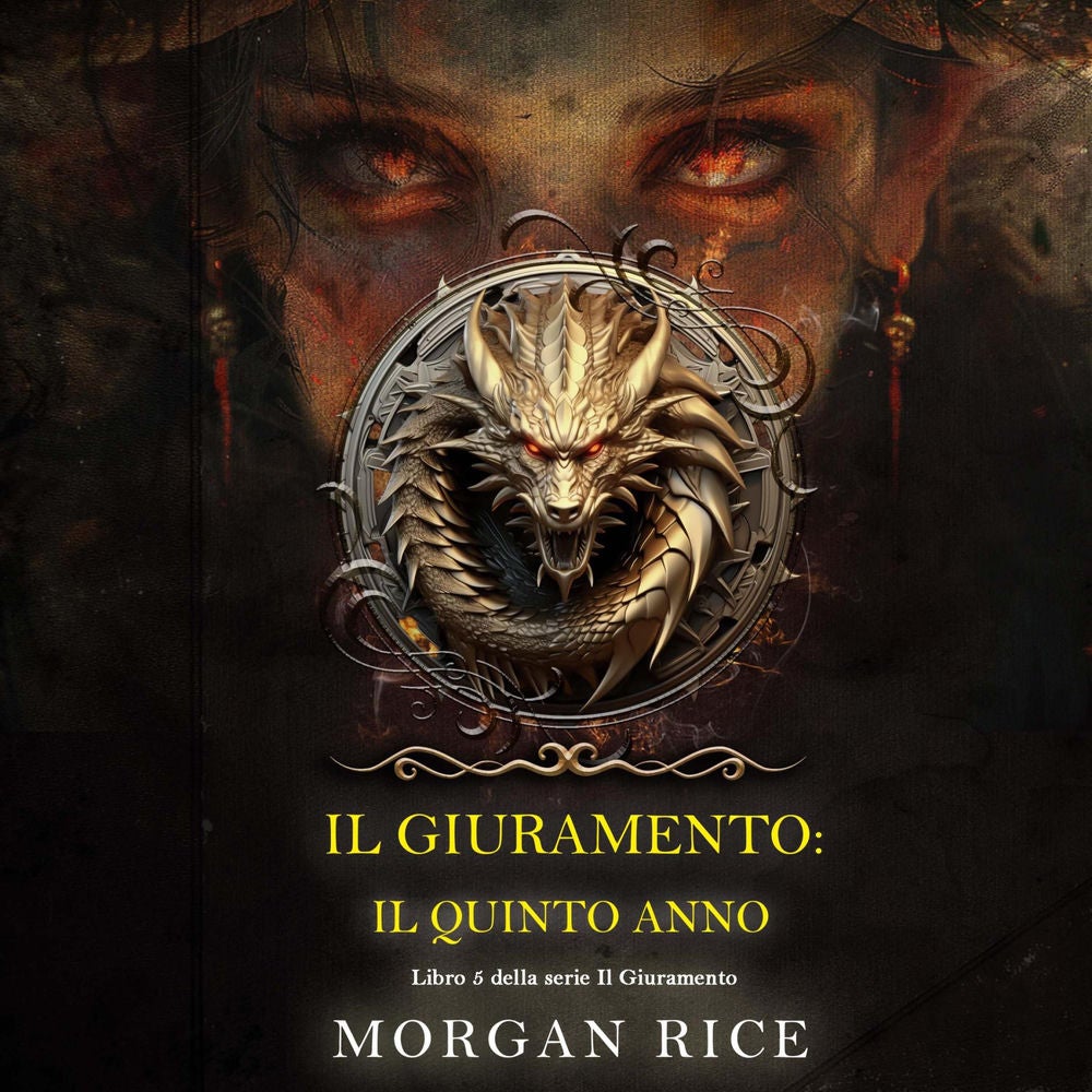 Il Giuramento: Il Quinto Anno (Libro 5 della serie Il Giuramento)