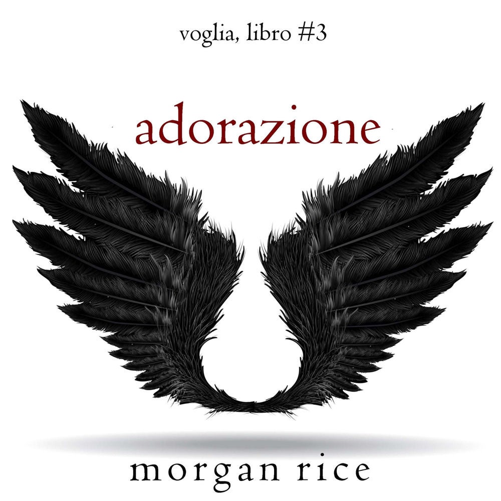Adorazione (Voglia – Libro #3)