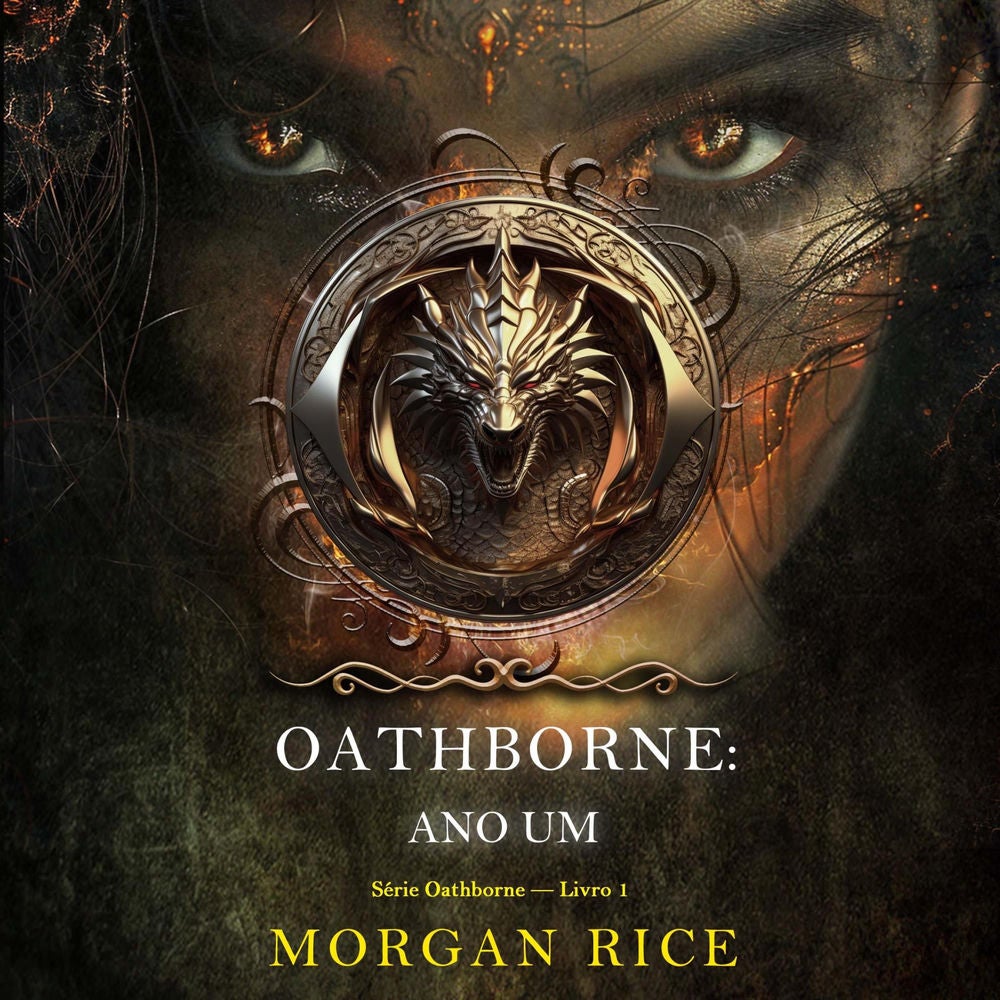 Oathborne: Ano Um (Série Oathborne — Livro 1)