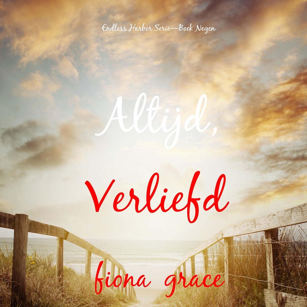 Altijd, Verliefd (Endless Harbor Serie—Boek Negen)