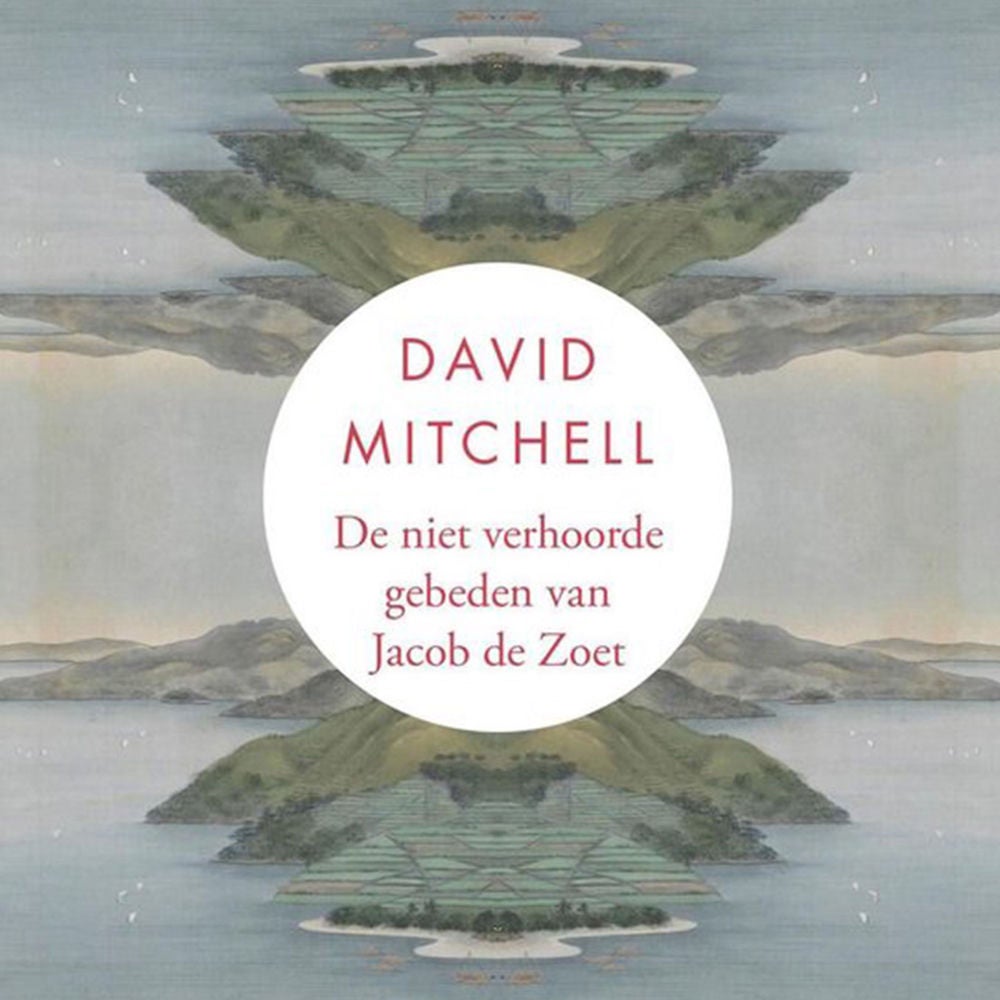 De niet verhoorde gebeden van Jacob de Zoet