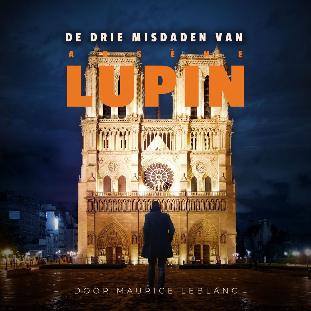 De drie misdaden van Arsene Lupin