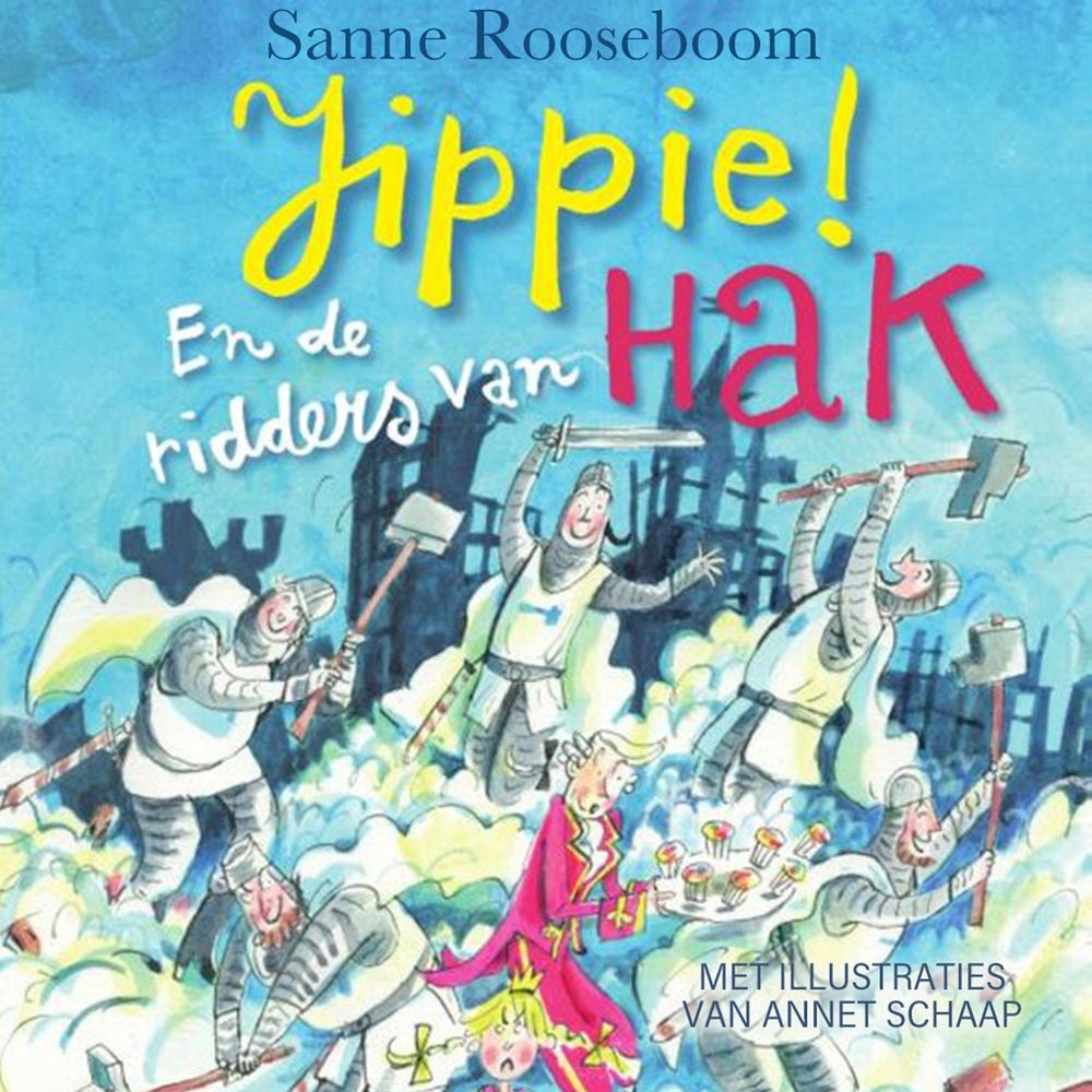 Jippie! En de ridders van Hak