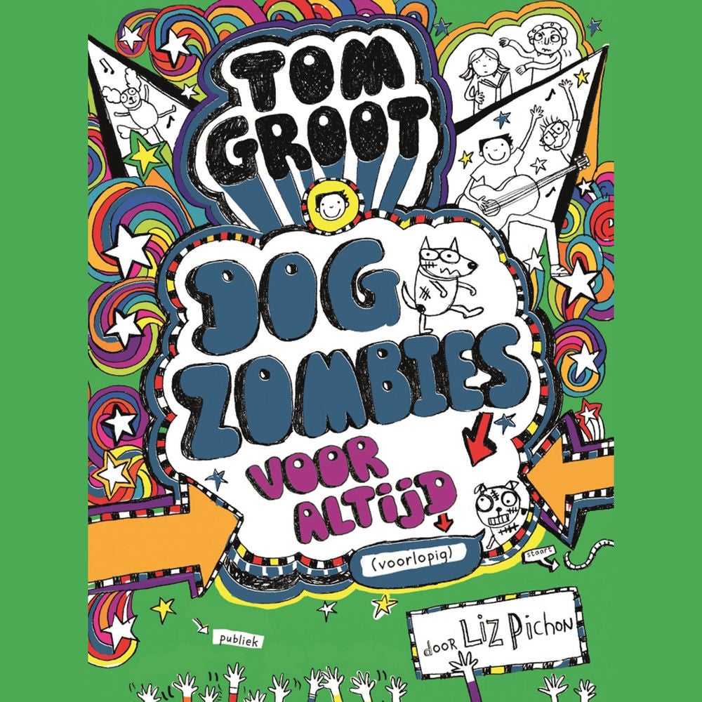 Tom Groot 11 - Dogzombies voor altijd (voorlopig)