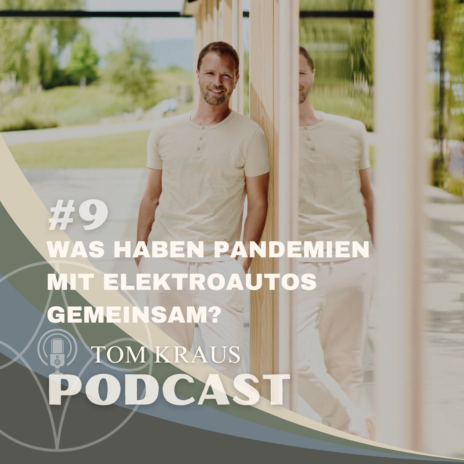 #9 Was haben Pandemien mit Elektroautos gemeinsam?