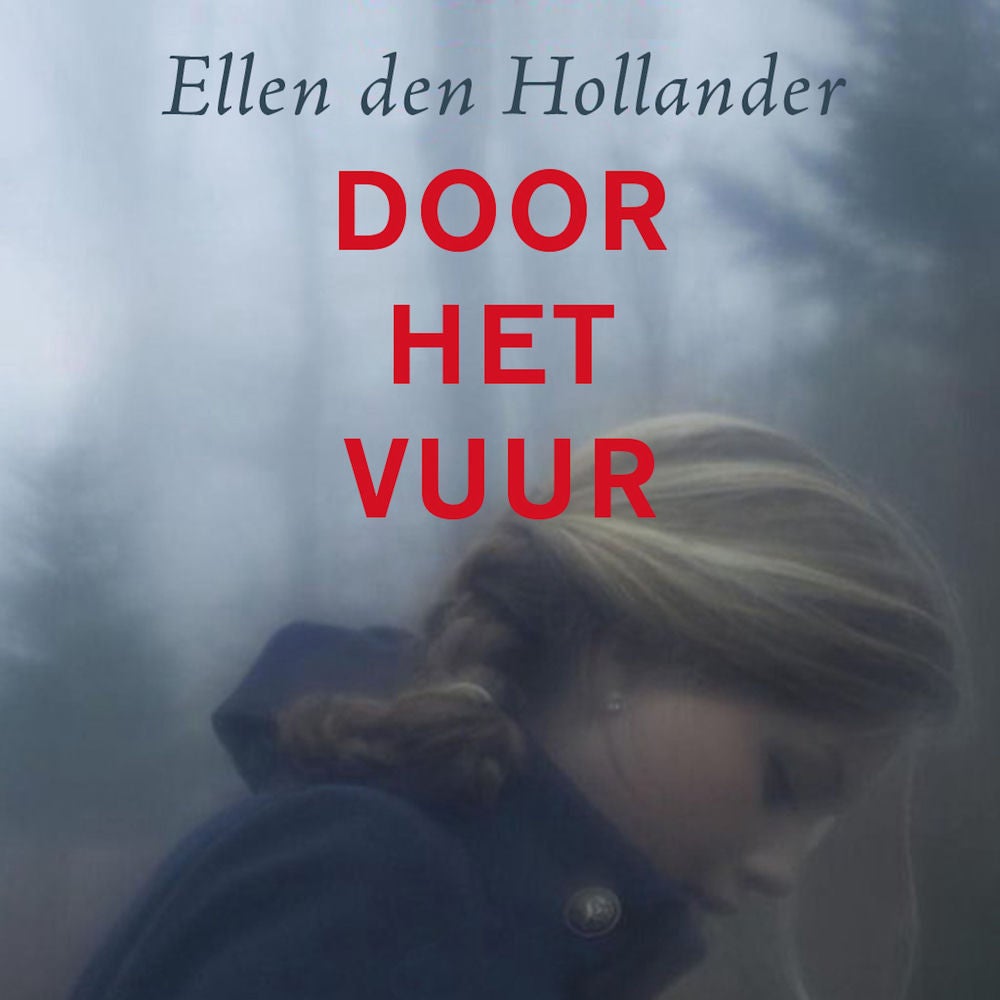 Door het vuur