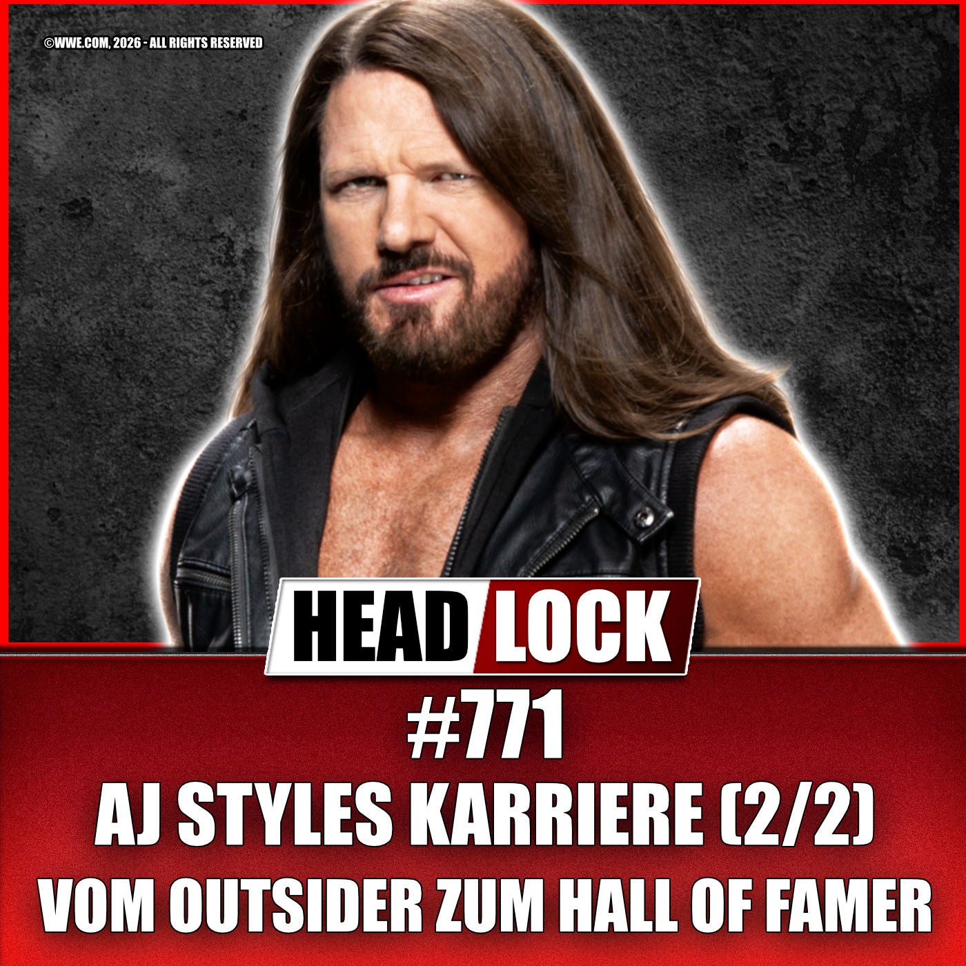 AJ Styles im Karriere-Podcast (2/2): Debüt beim WWE Royal Rumble, Cena-Fehde, Championships und Hall of Fame