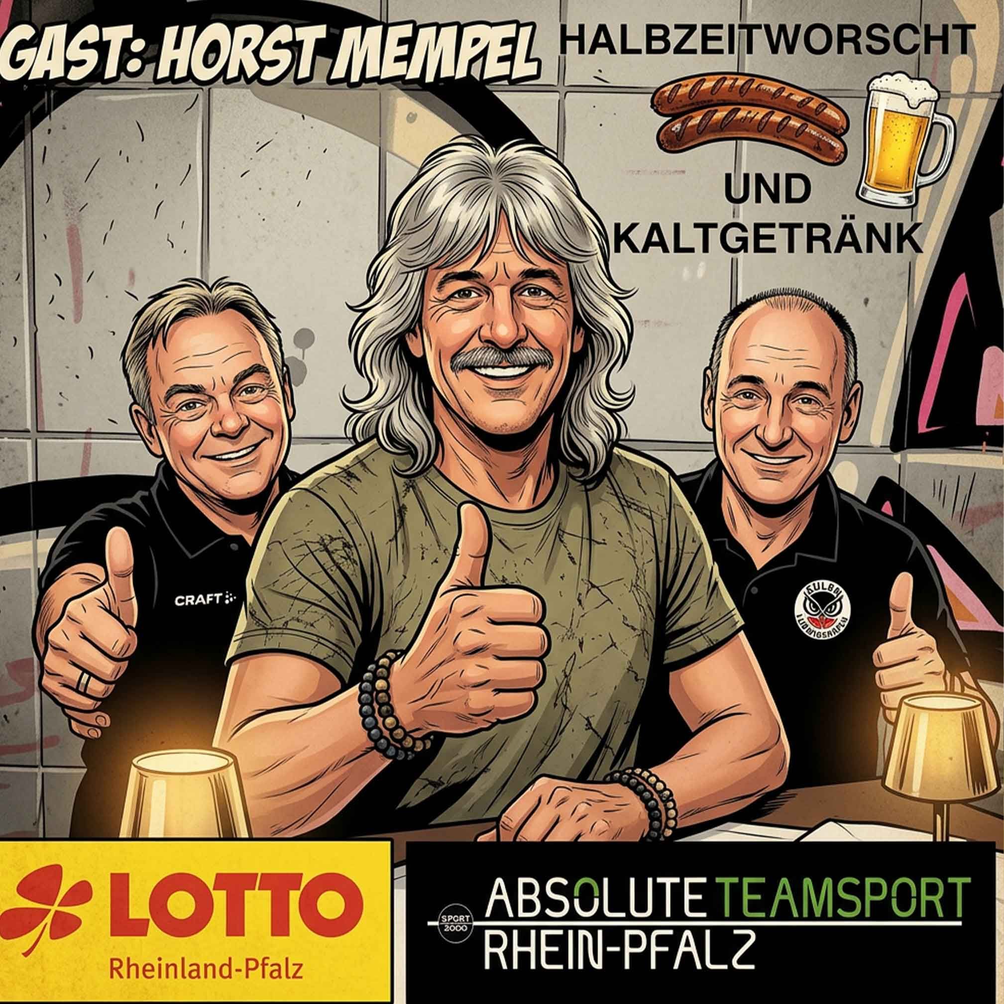 GAST: HORST MEMPEL