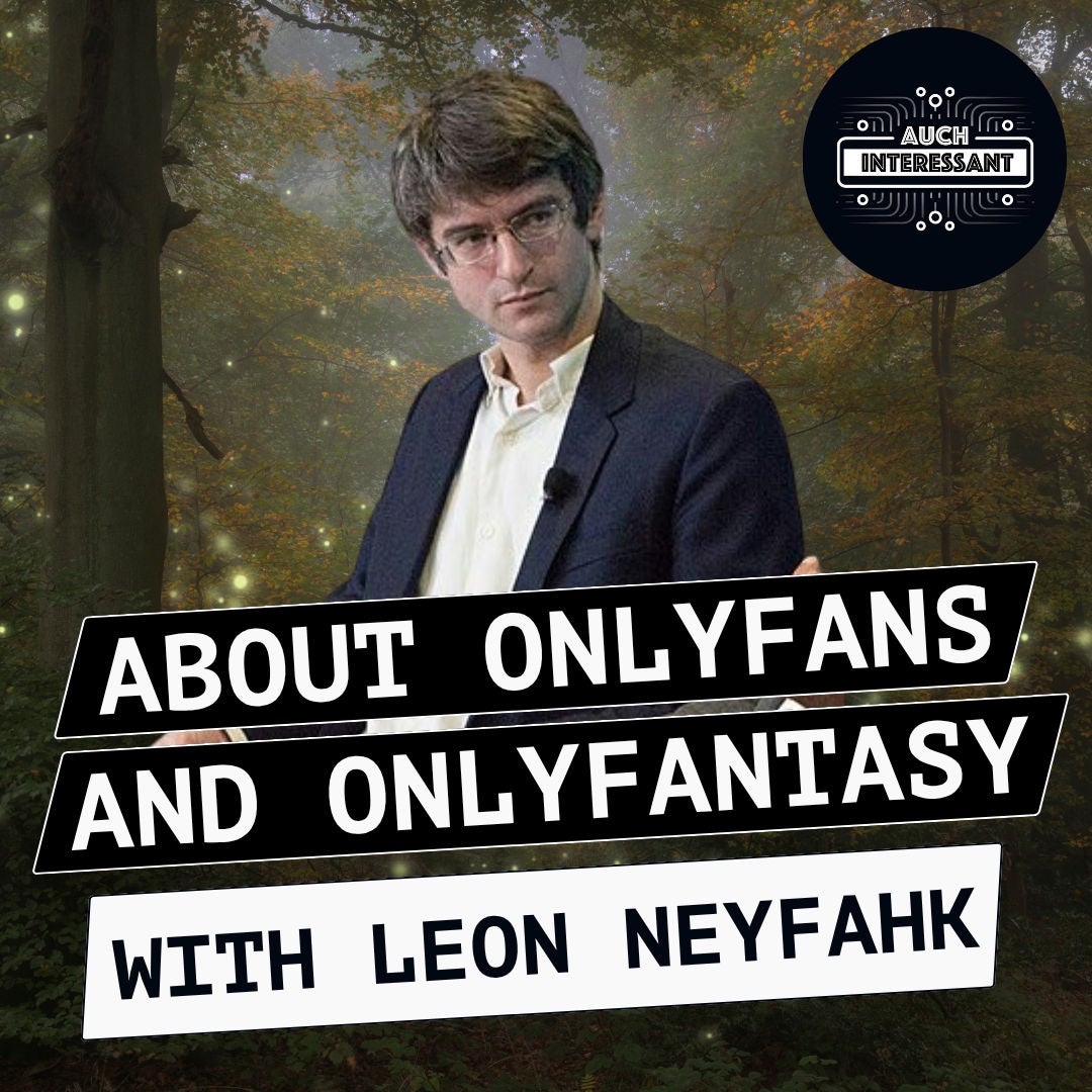 #236 About OnlyFans (and OnlyFantasy) - with Leon Neyfakh