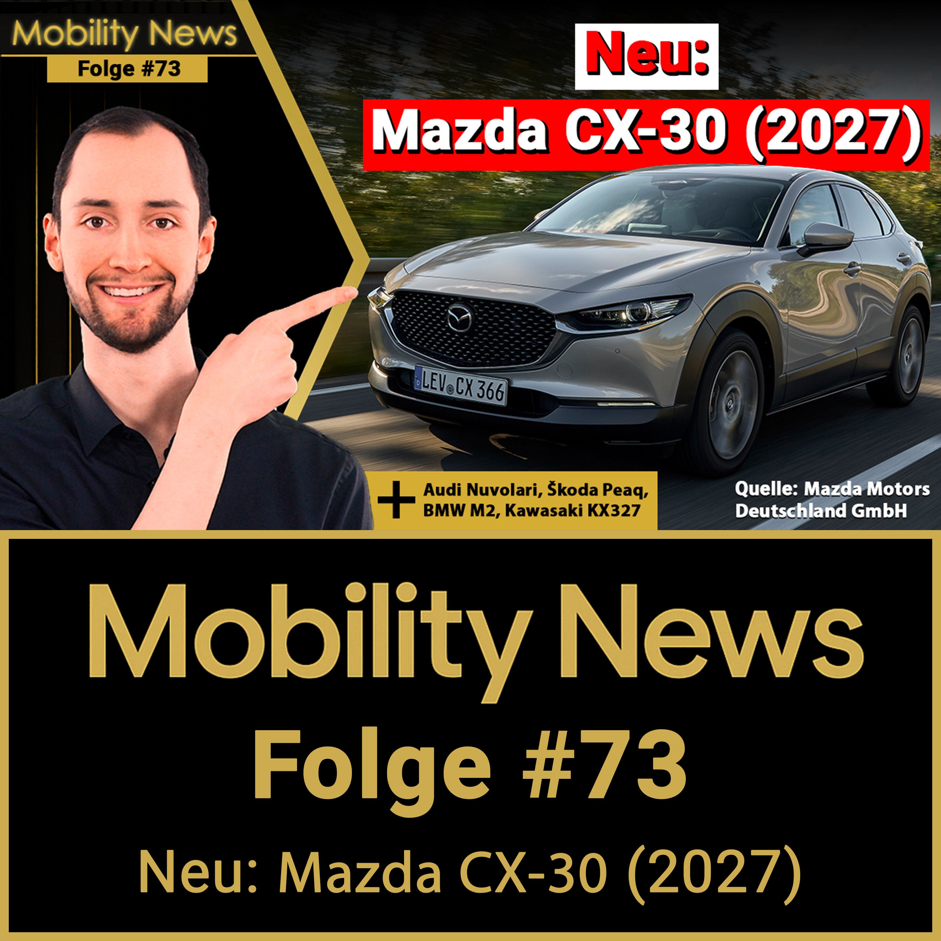Kein Display-Wahnsinn! Mazda geht den besseren Weg! | Mazda CX-30 (2027) | Mobility News #73