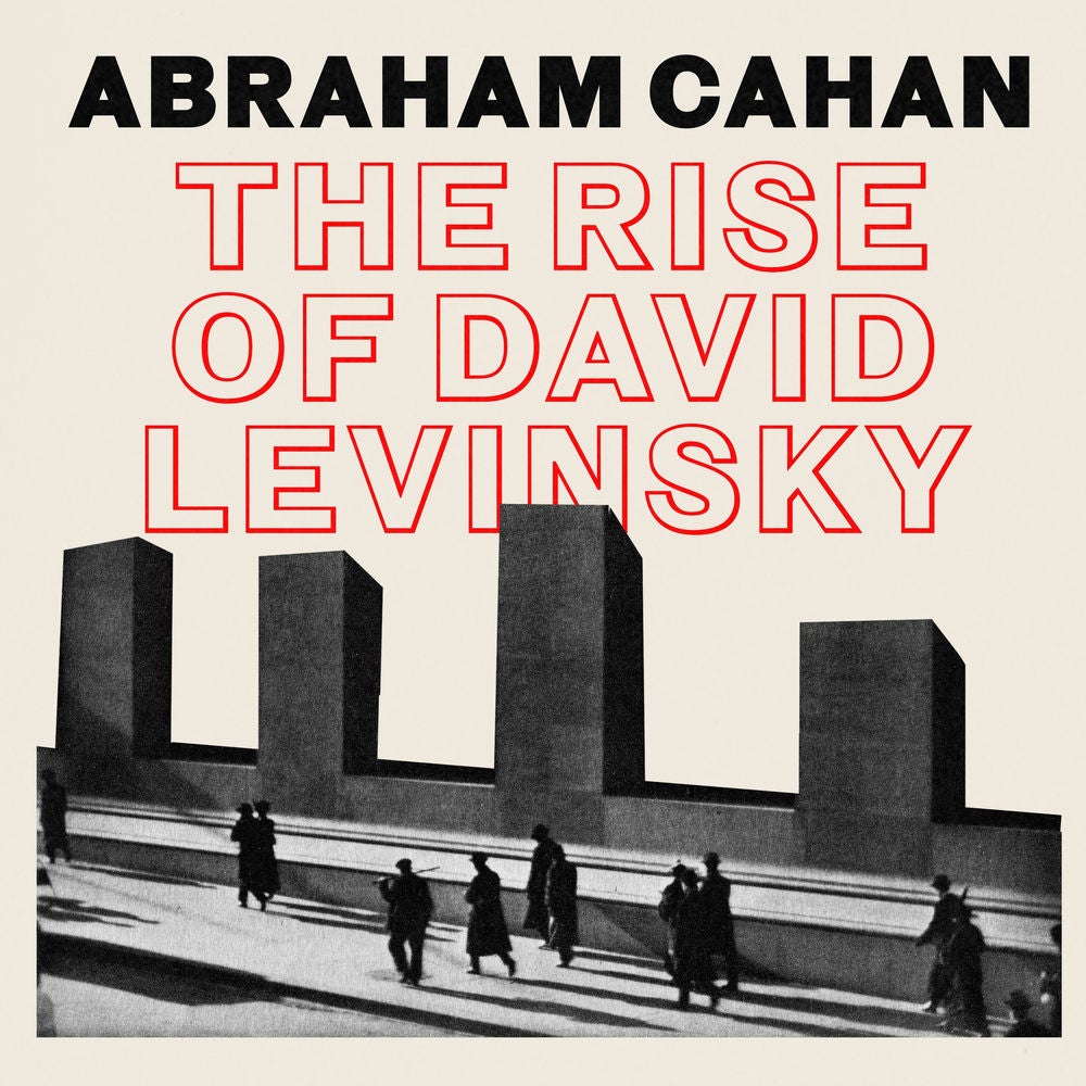 The Rise of David Levinsky