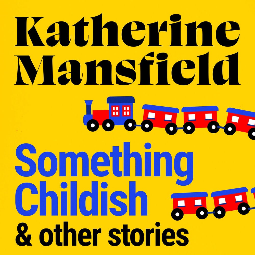 Something Childish and Other Stories