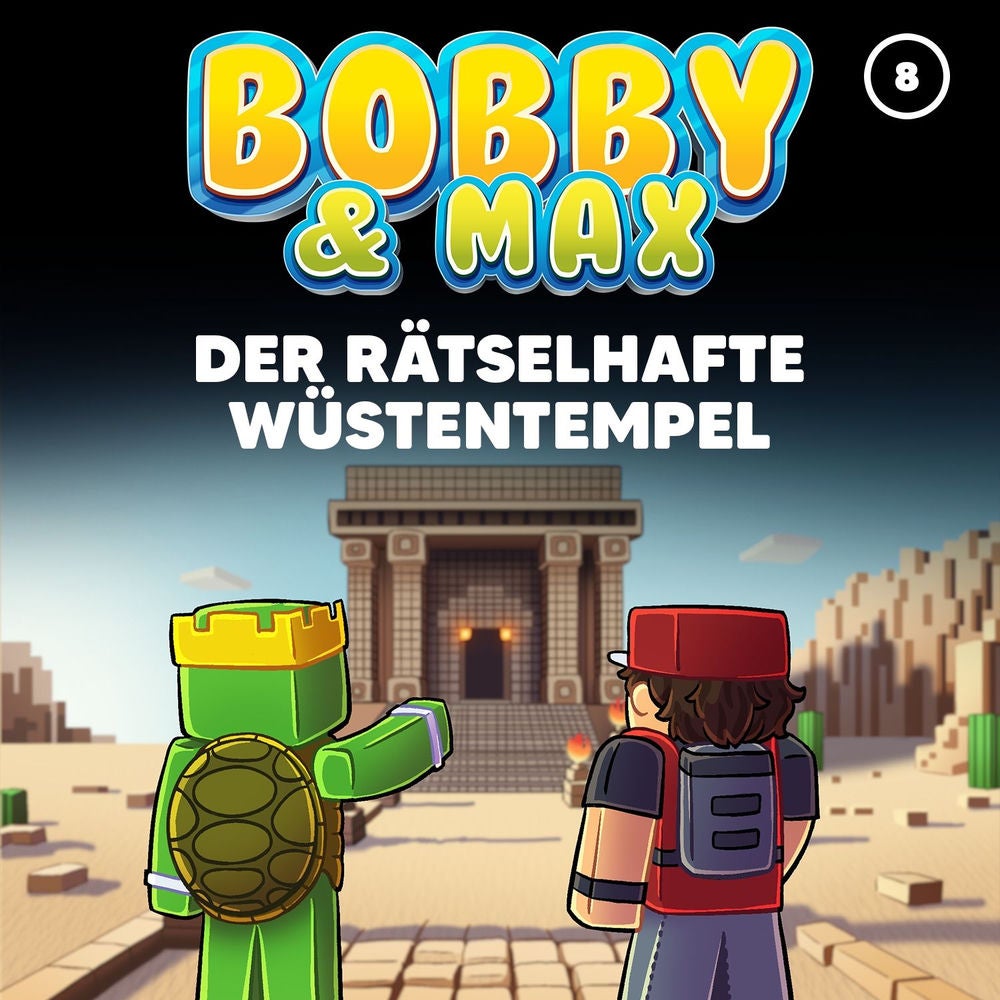 Folge 8: Der rätselhafte Wüstentempel