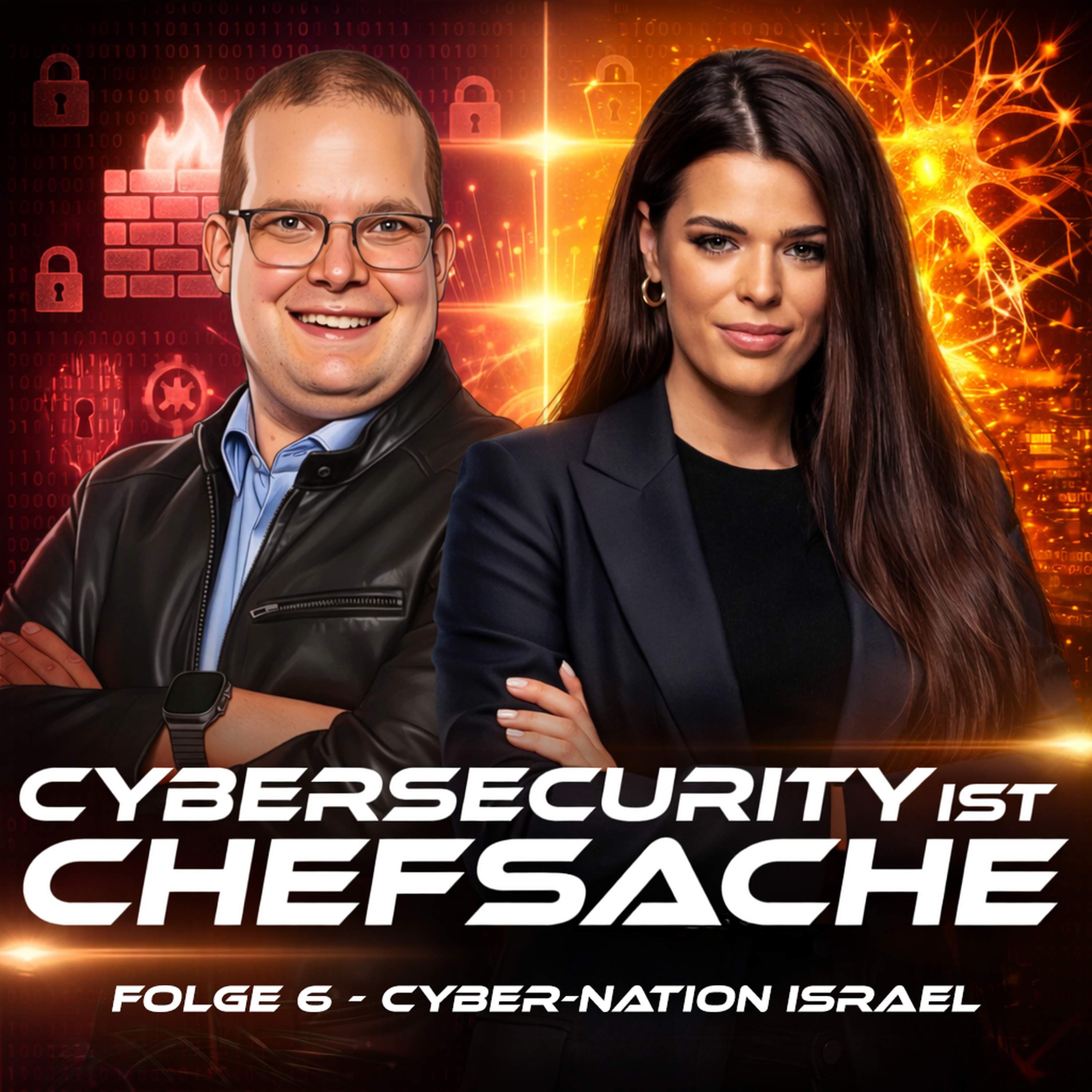 Cyber-Nation Israel, eine Solo-Folge über Mindset, Ausbildung und Mut