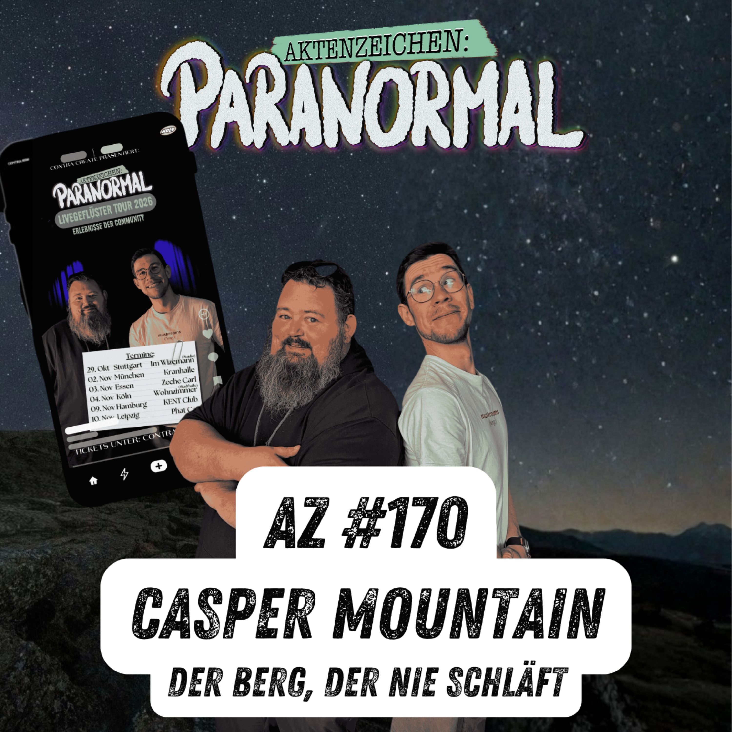 AZ #170 - Casper Mountain: Der Berg, der nie schläft