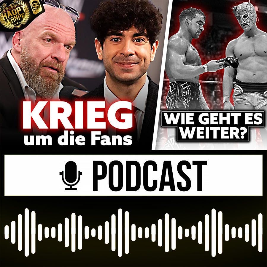 WWE & AEW: Wer gewinnt den Kampf um die Fans? AAA stiehlt die Show! | HAUPTKAMPF