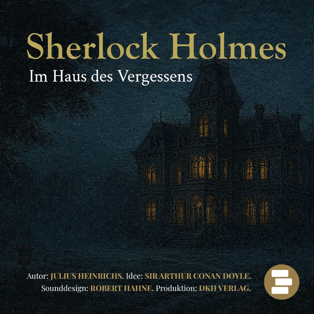 Sherlock Holmes im Haus des Vergessens