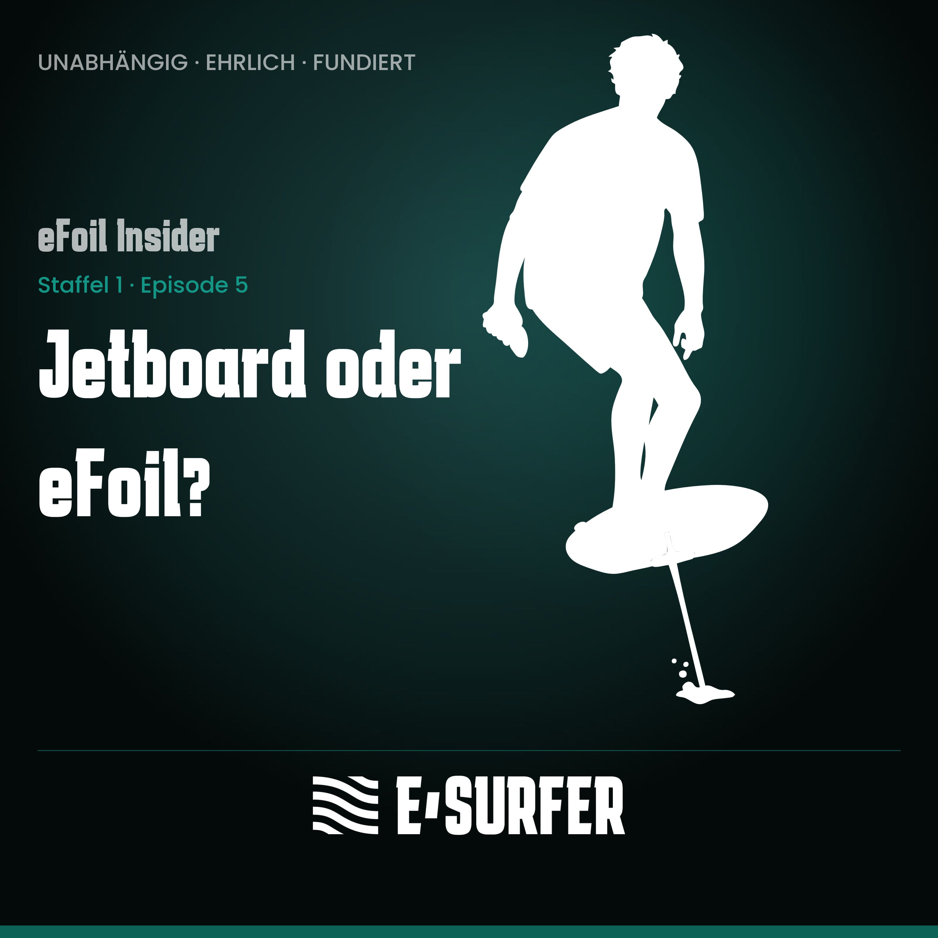 Jetboard oder eFoil - Was ist das beste Elektro Surfbrett für dich