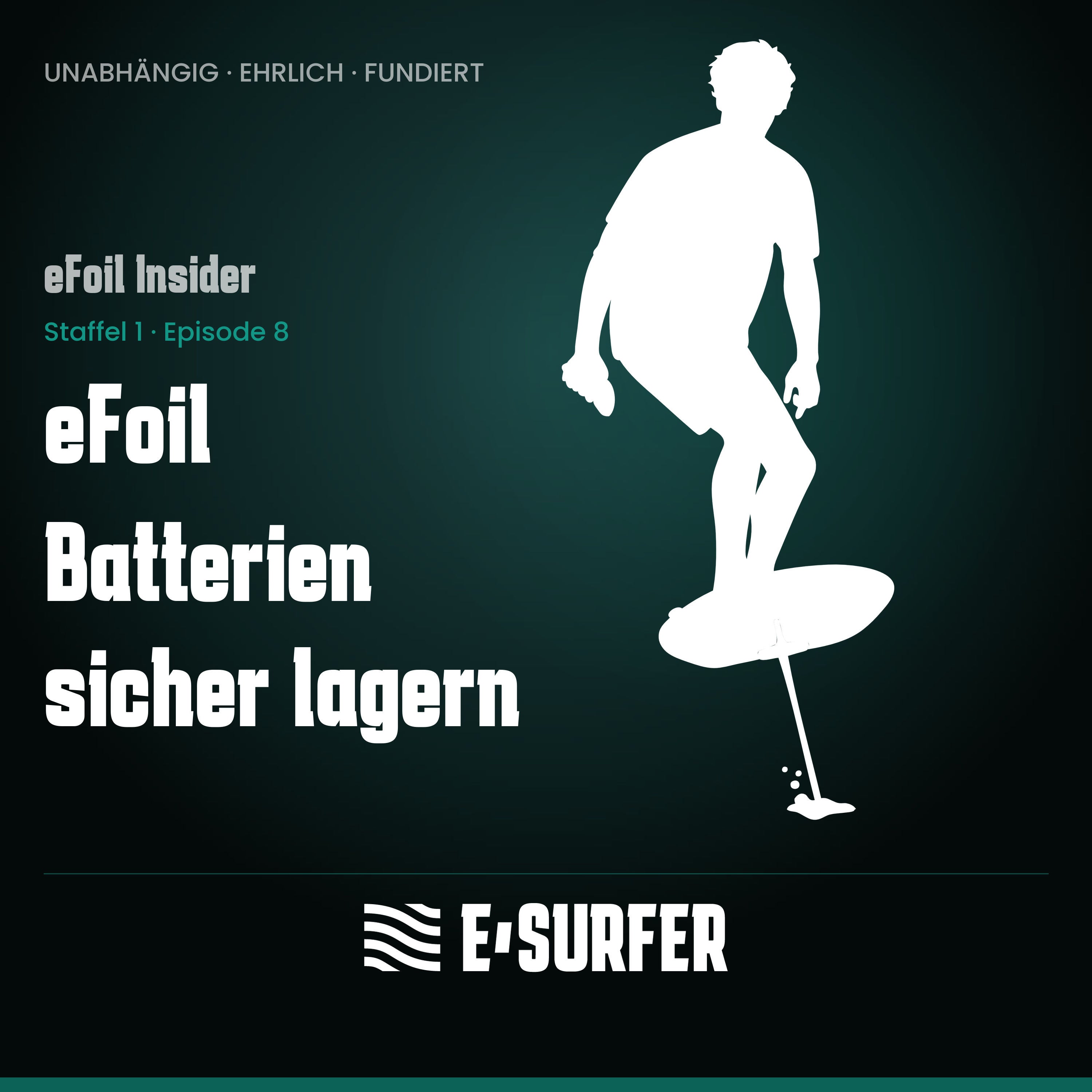 eFoil Batterien sicher lagern