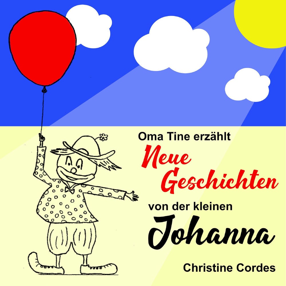 Oma Tine erzählt von der kleinen Johanna