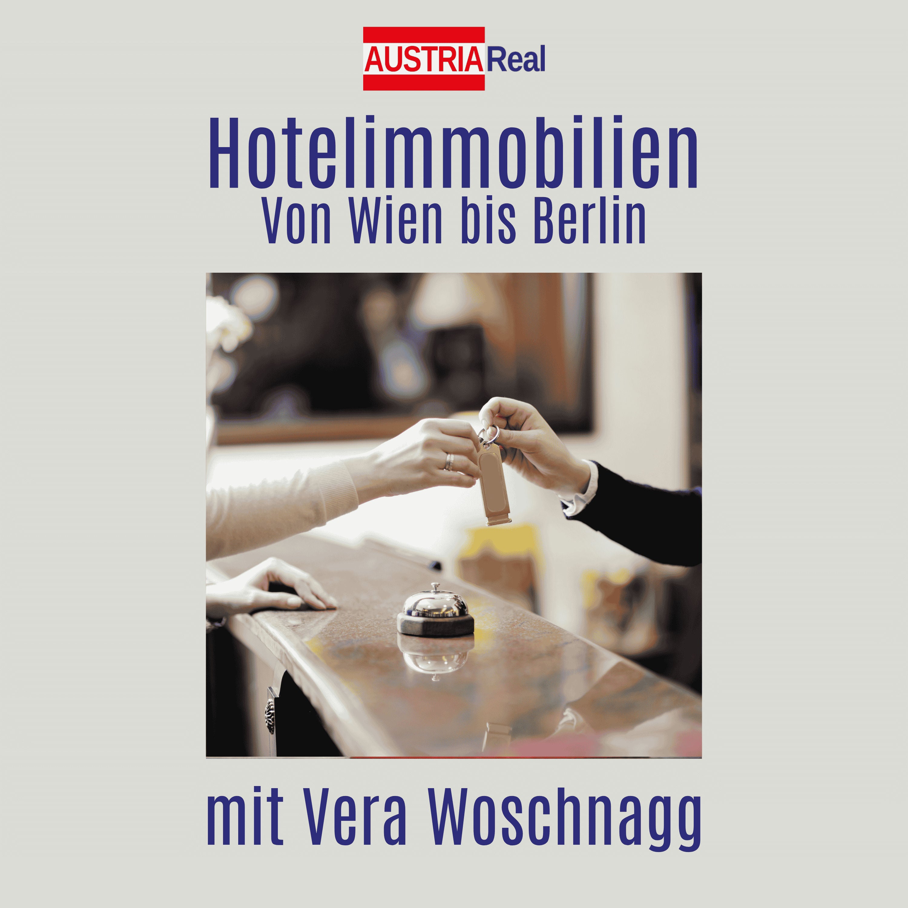 Hotelimmobilien von Wien bis Berlin mit Vera Woschnagg