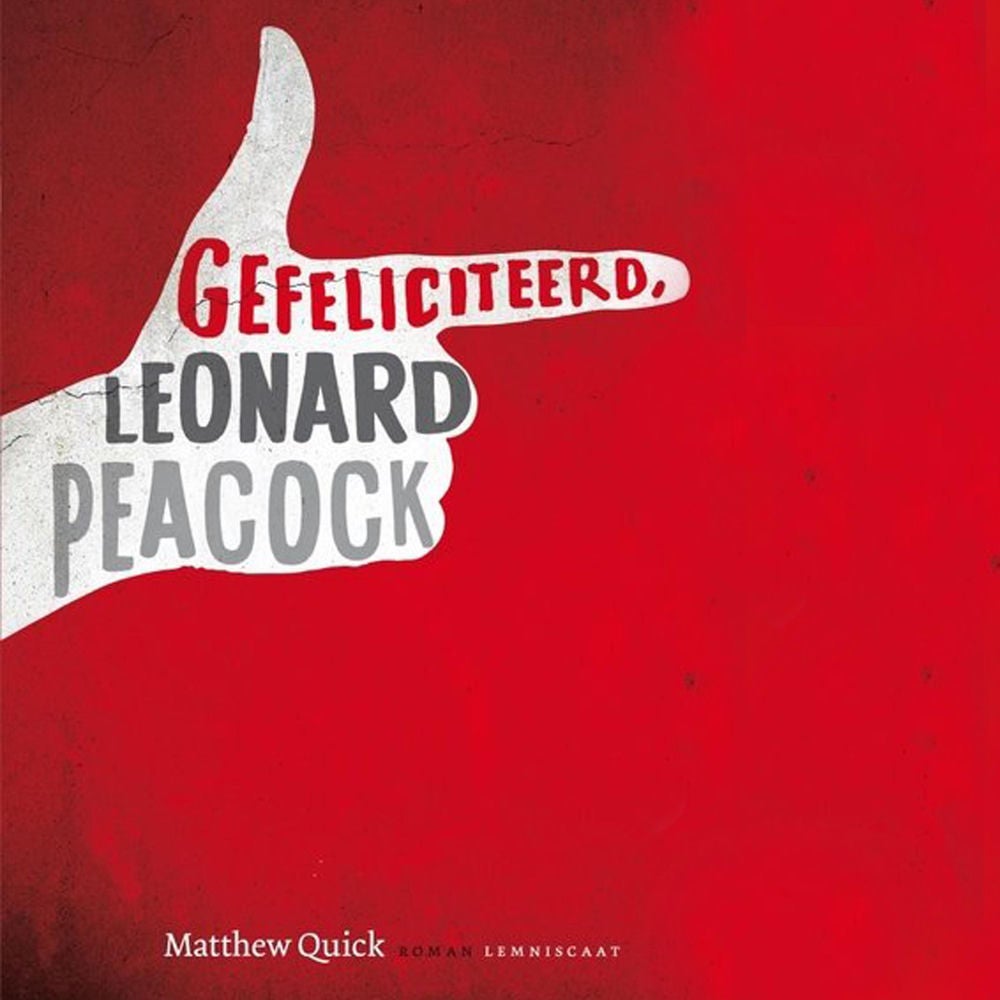 Gefeliciteerd, Leonard Peacock