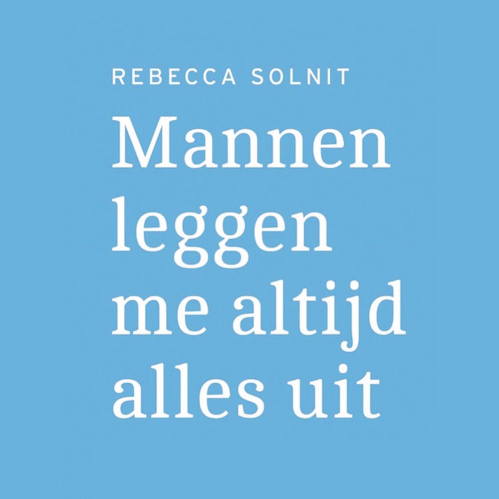Mannen leggen me altijd alles uit