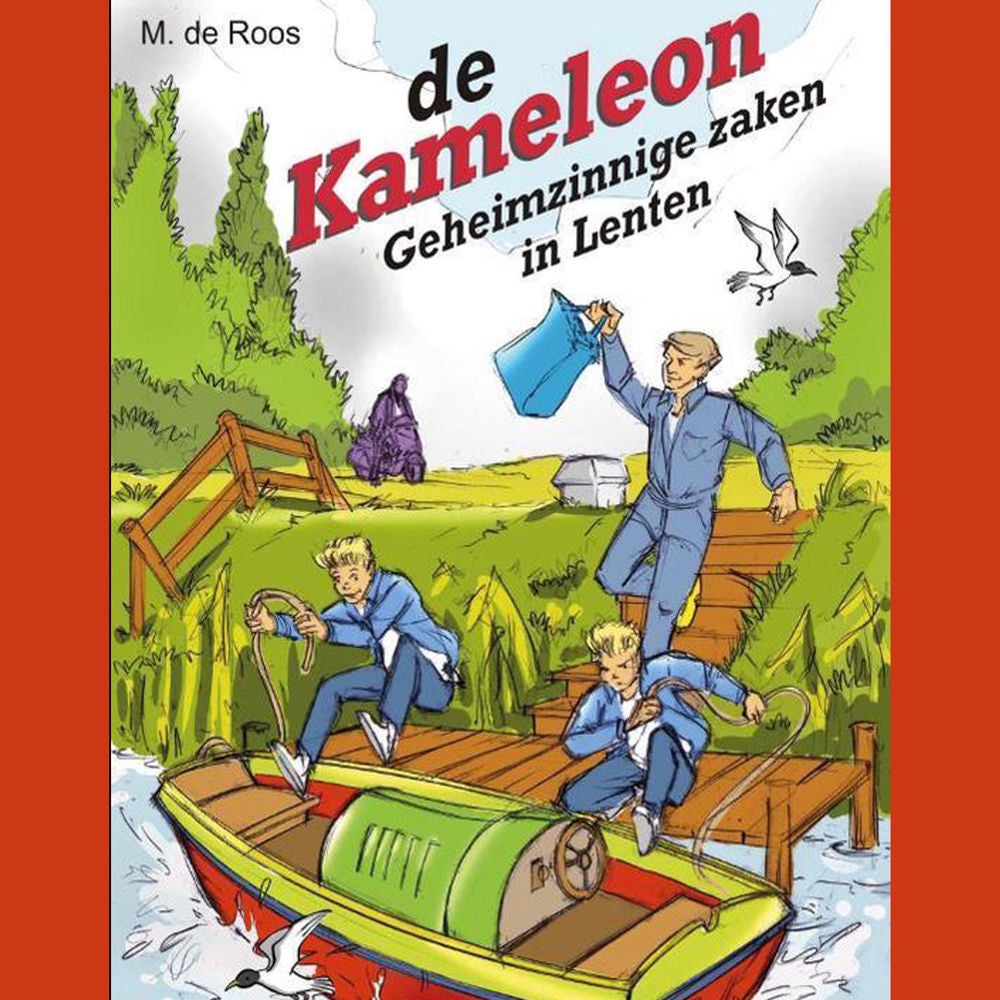 De Kameleon - Geheimzinnige zaken in Lenten