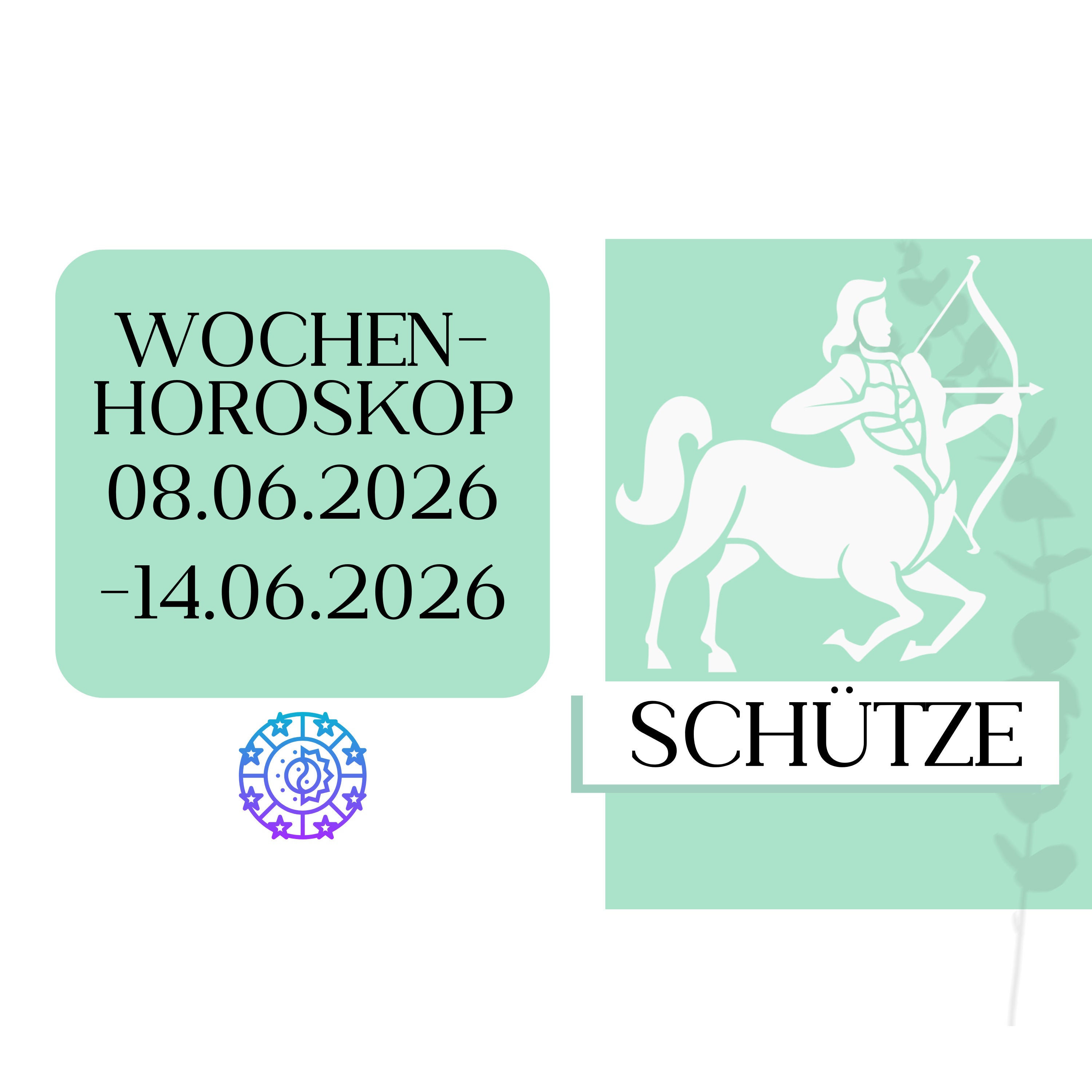 ♐ Wochenhoroskop - Schütze | 08.06.-14.06.26 | KW 24/2026