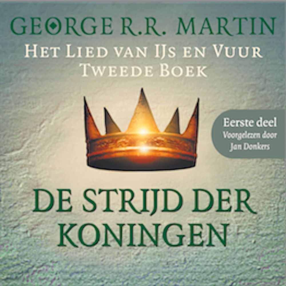 De strijd der koningen - Eerste deel