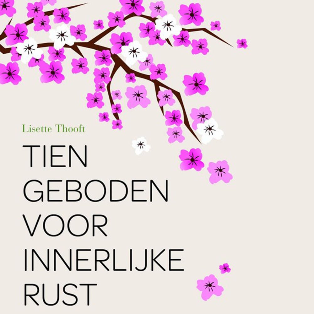 Tien geboden voor innerlijke rust