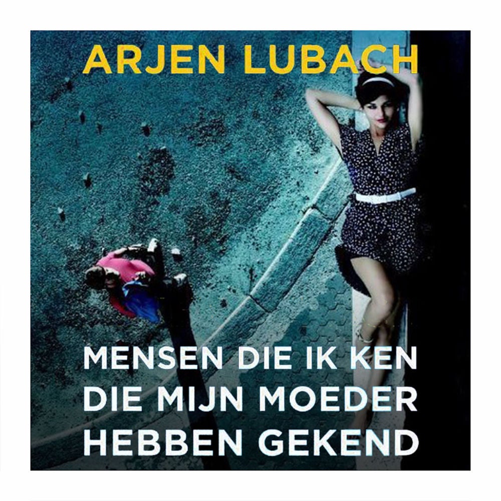 Mensen die ik ken die mijn moeder gekend hebben