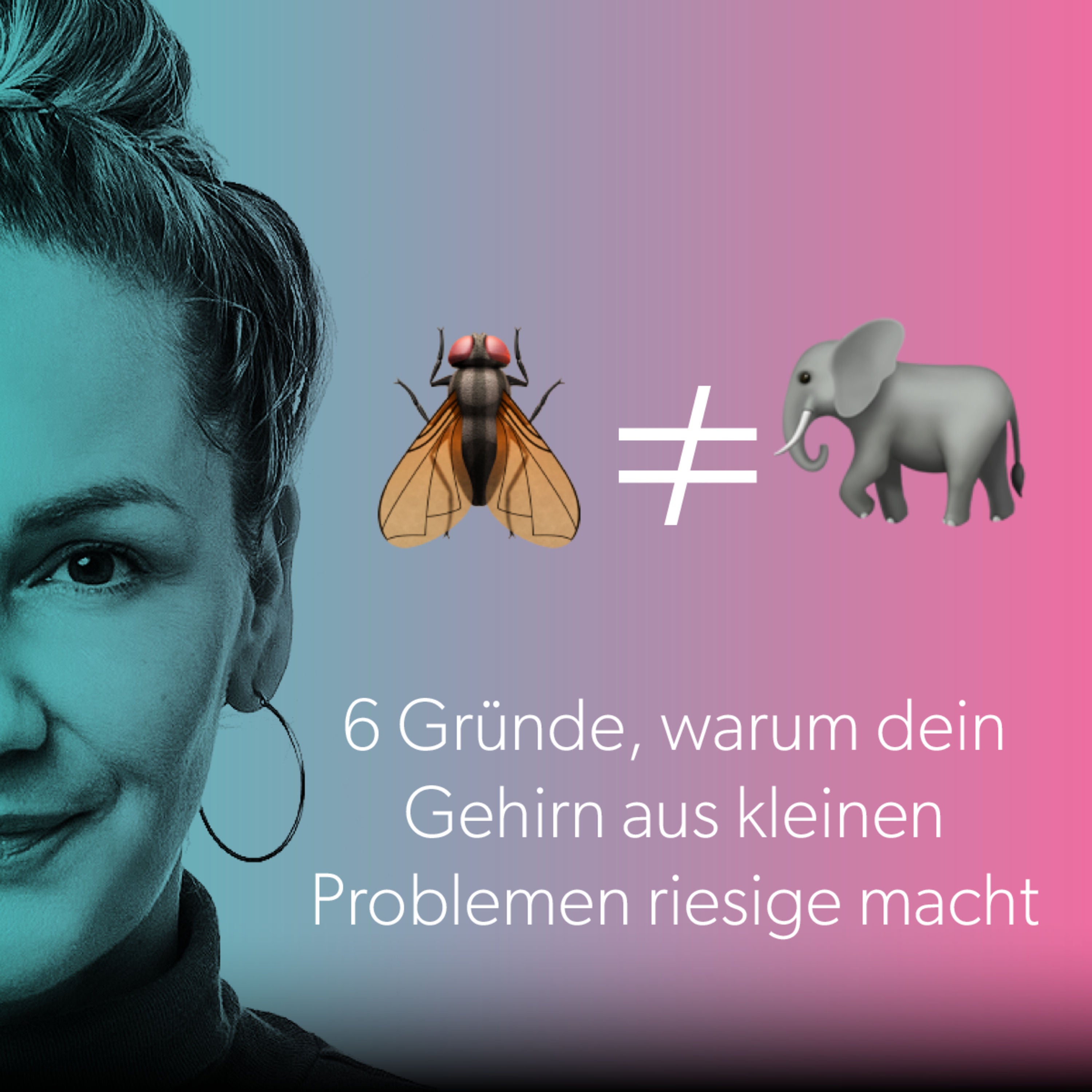 6 Gründe, warum dein Gehirn aus kleinen Problemen riesige macht