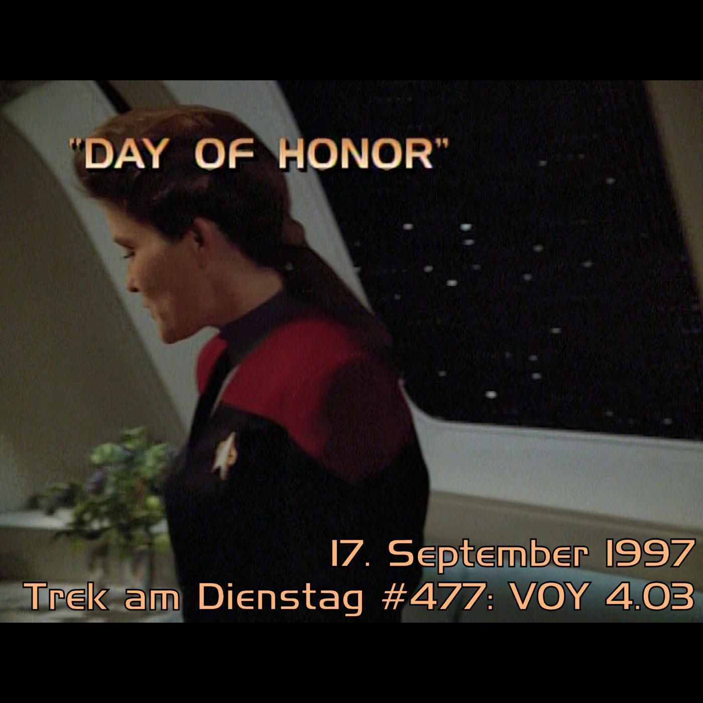 #477: Day of Honor (VOY 4.03)