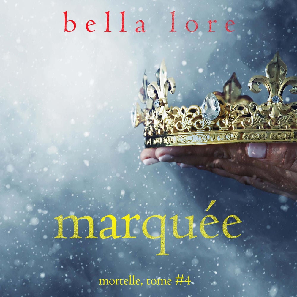 Marquée (Tome 4)