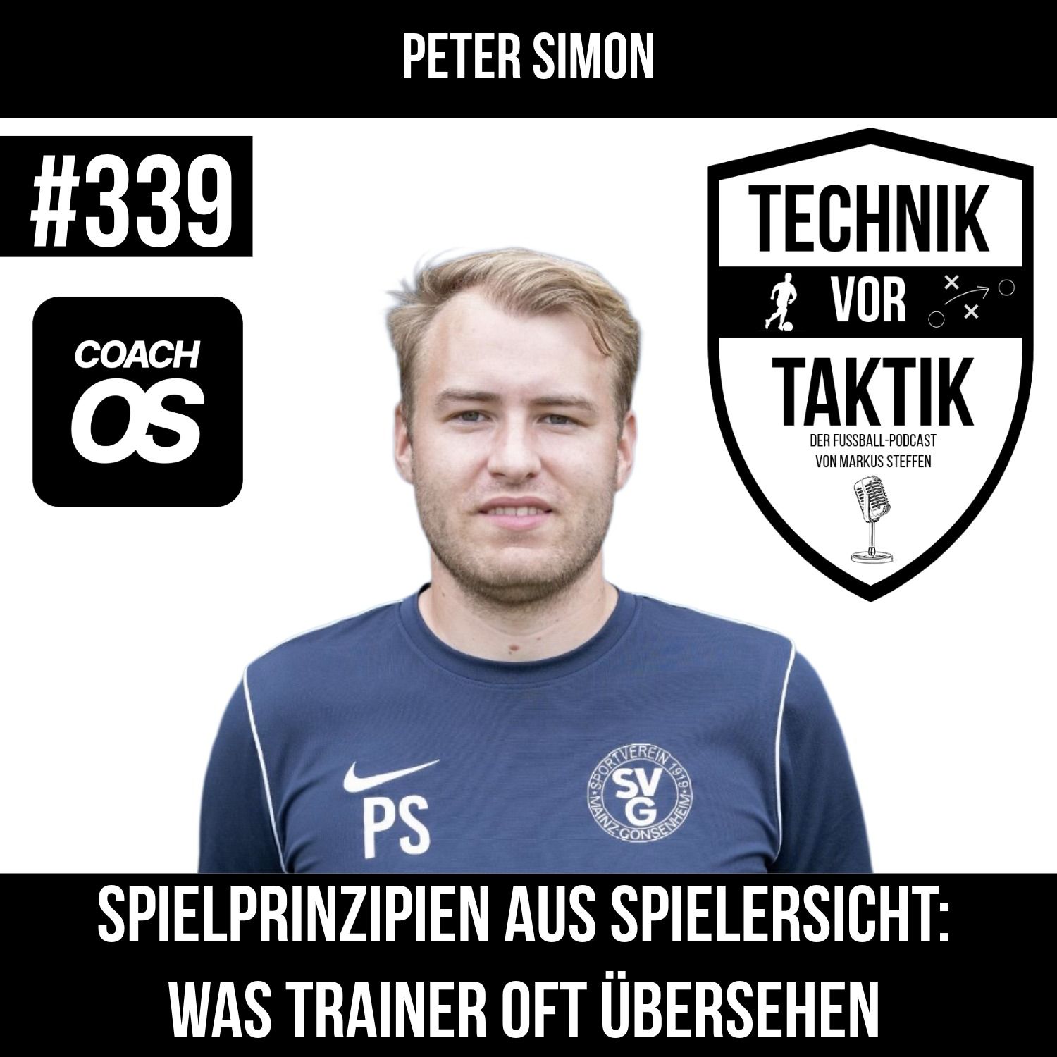 #339 Spielprinzipien aus Spielersicht - Was Trainer oft übersehen - mit Peter Simon