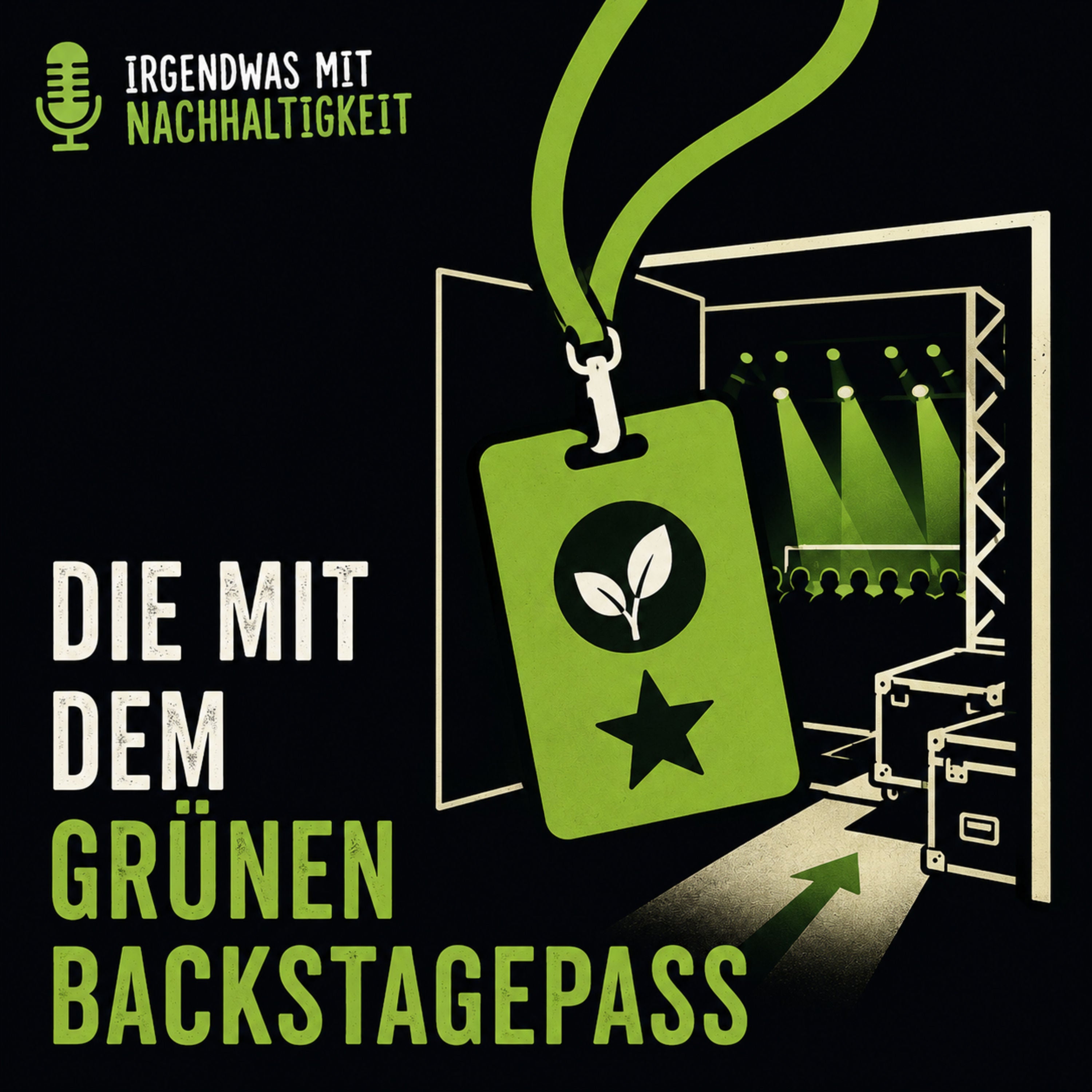 S3 E7 - Die mit dem grünen Backstagepass
