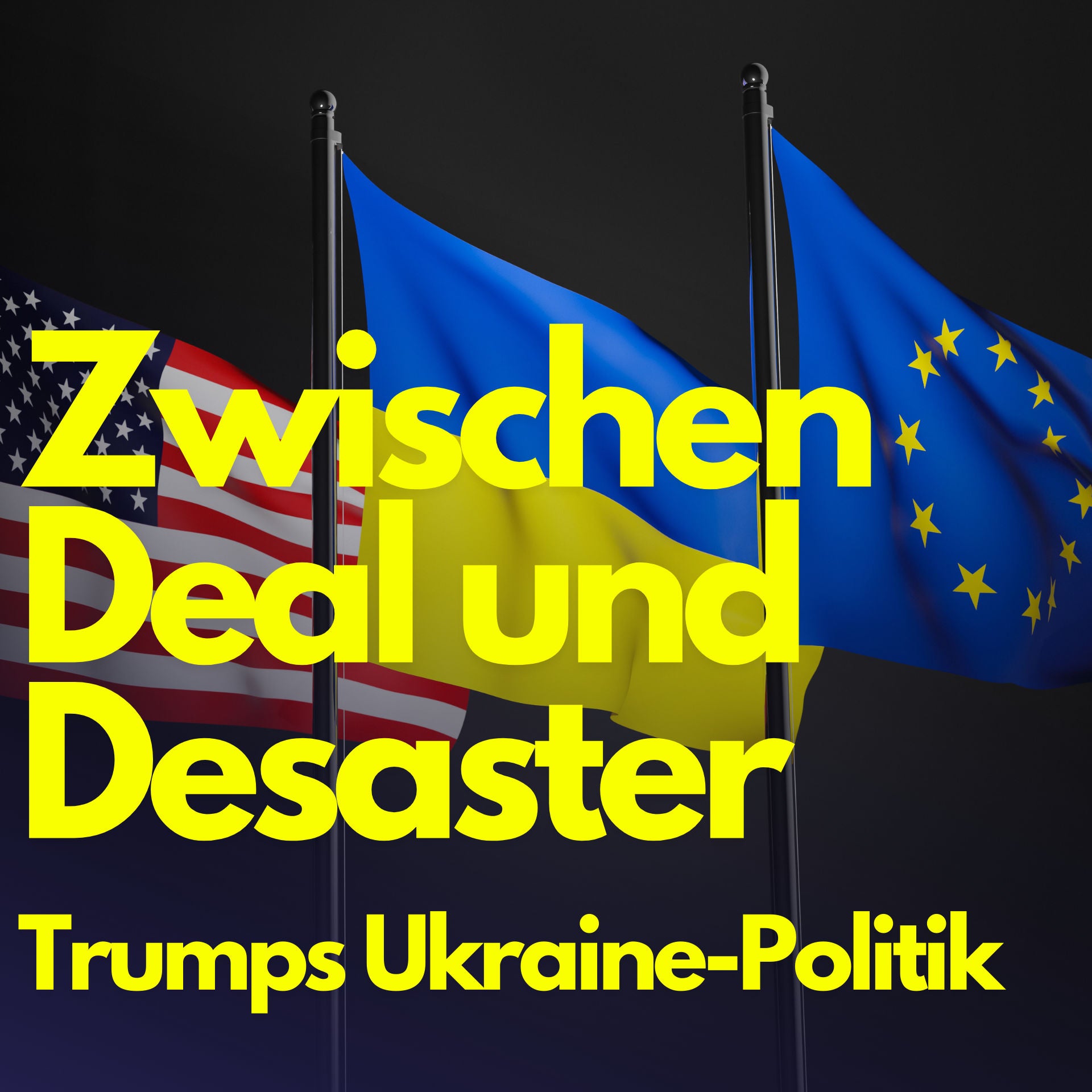 Zwischen Deal und Desaster: Trumps Ukraine-Politik