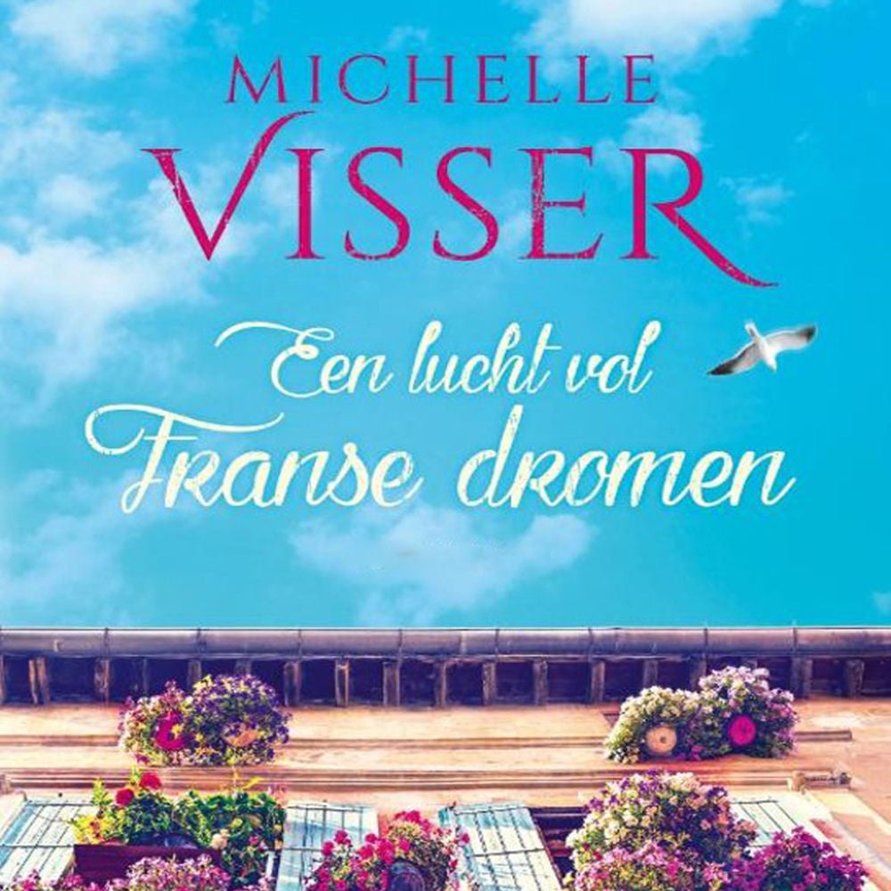 Een lucht vol Franse dromen