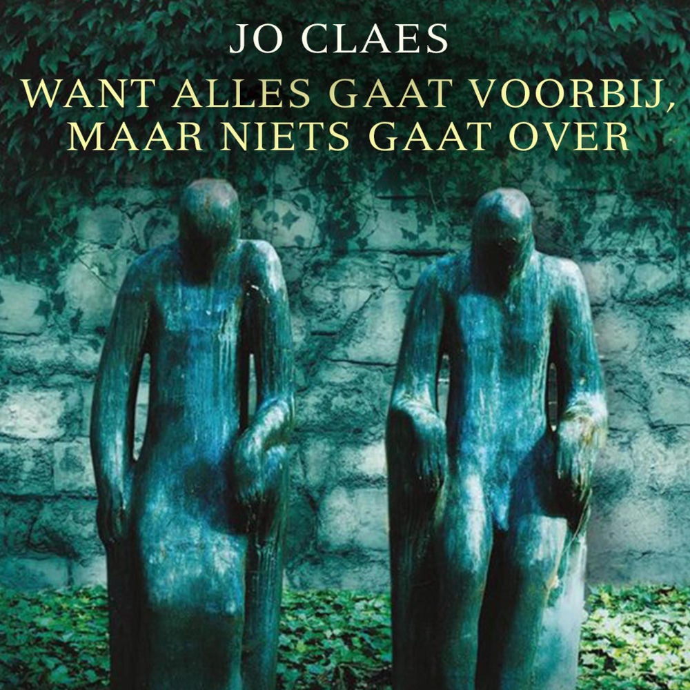 Want alles gaat voorbij, maar niets gaat over