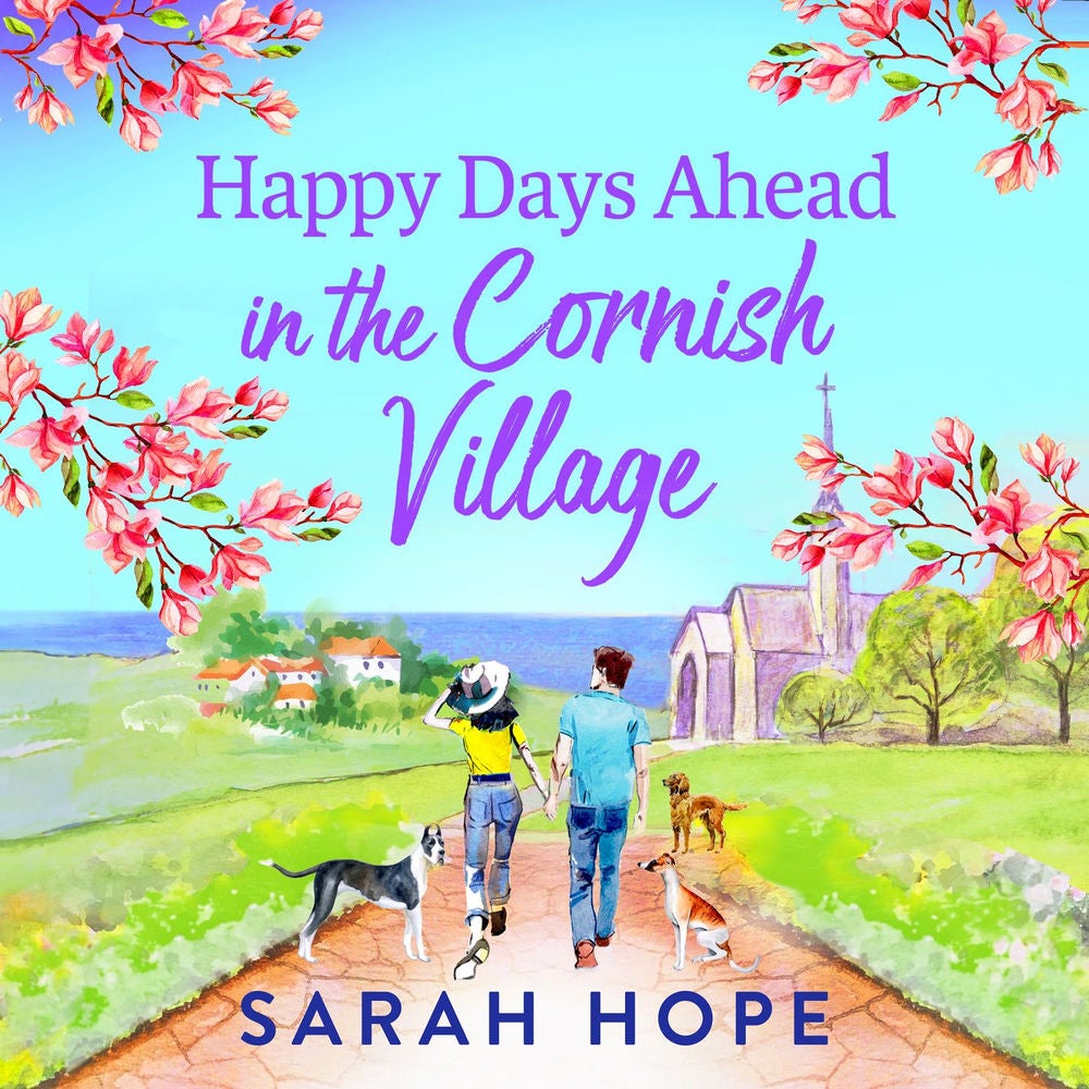 Happy Days Ahead in the Cornish Village - The Cornish Village Series, Book 4