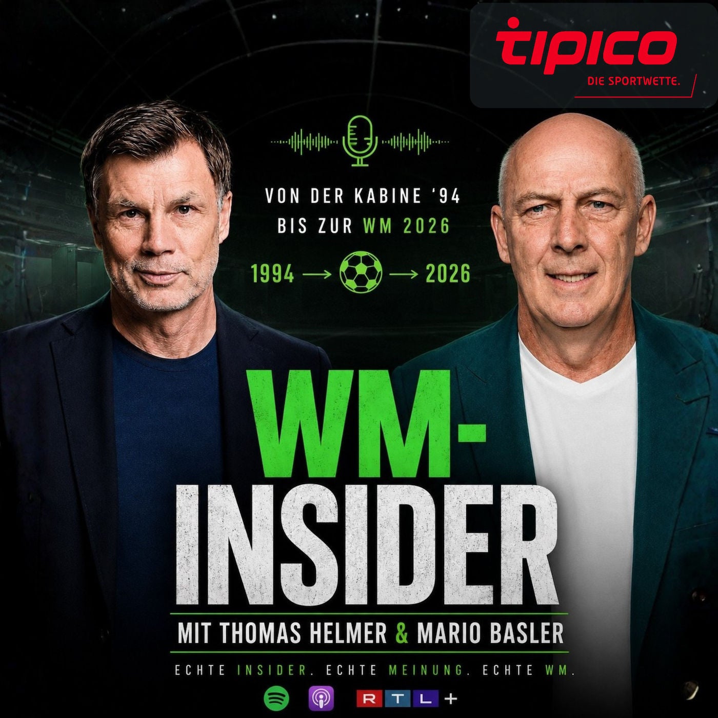 WM Insider - Podcast mit Thomas Helmer und Mario Basler powered by Tipico Sportwetten