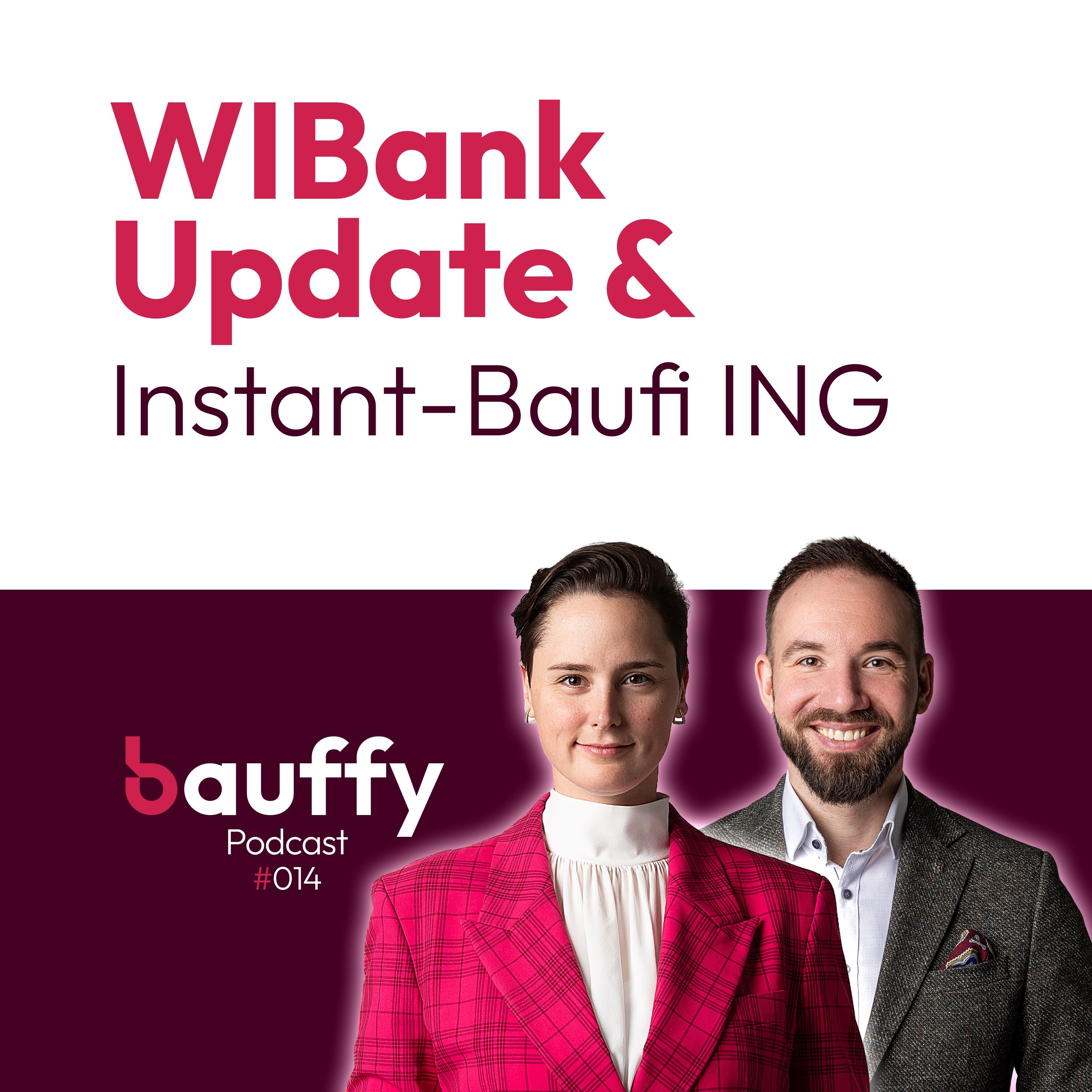 Zinserhöhung WIBank-Förderung & Instant-Baufi der ING