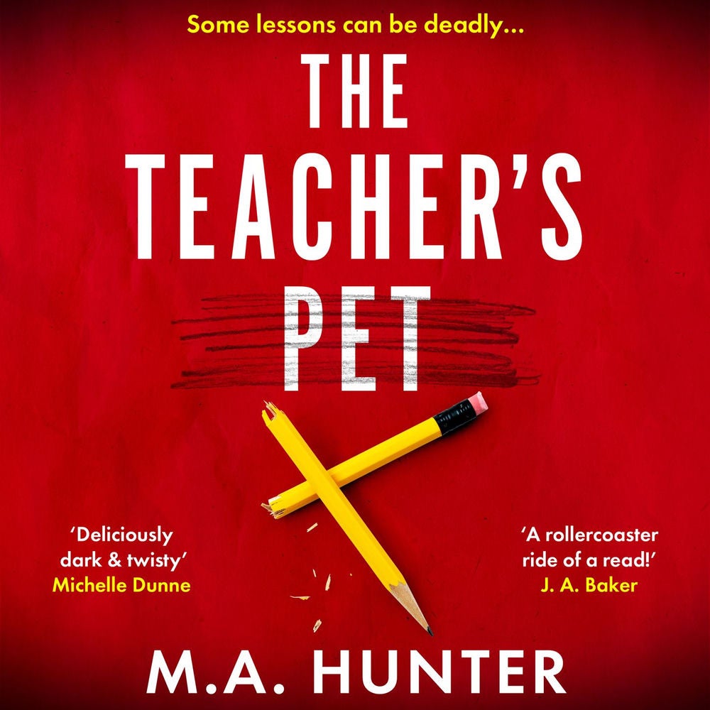 The Teacher's Pet - A BRAND NEW dark and twisty thriller of hidden identities and long-buried secrets for 2026