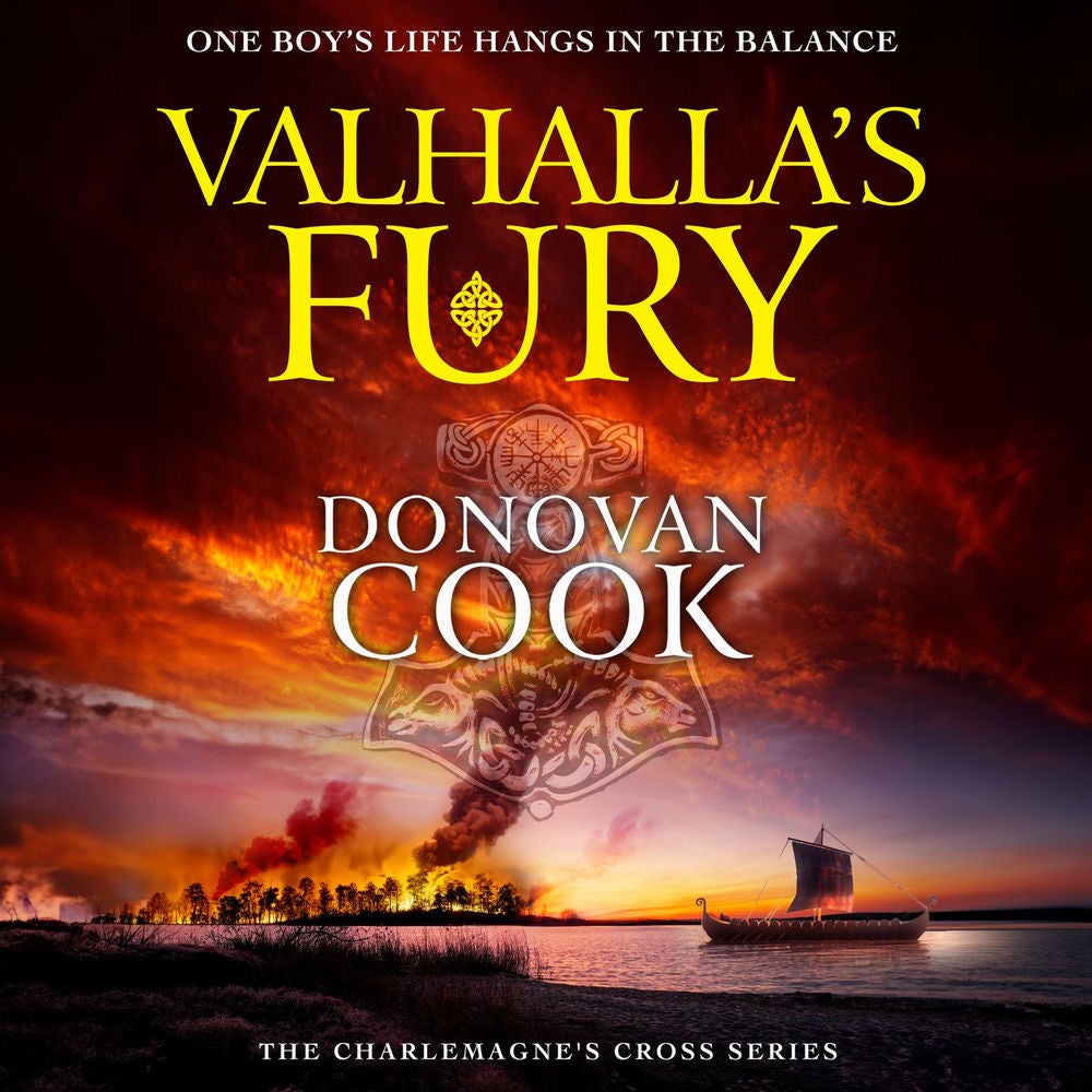 Valhalla's Fury - The Charlemagne's Cross Series, Book 4