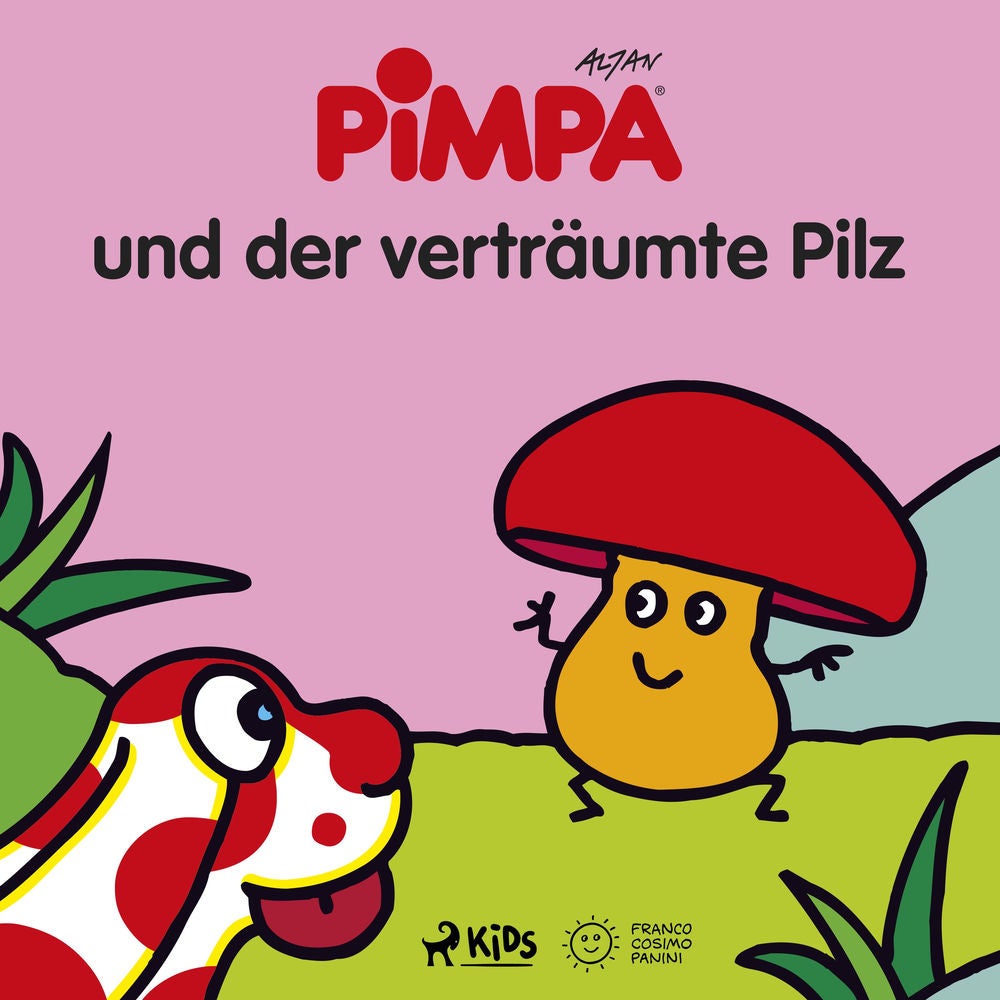 Pimpa und der verträumte Pilz